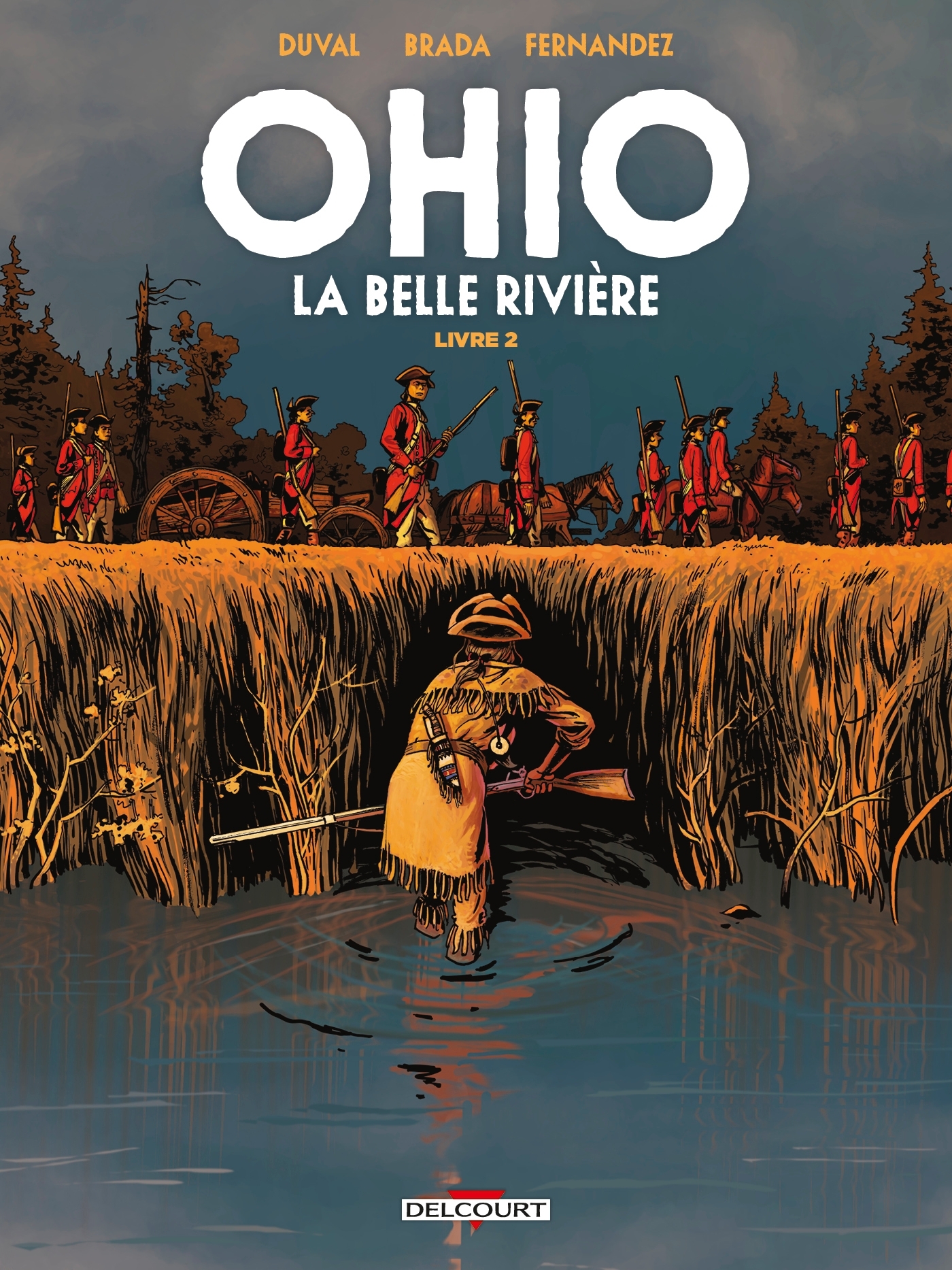 Ohio - La Belle Rivière T02 - Fred Duval - DELCOURT