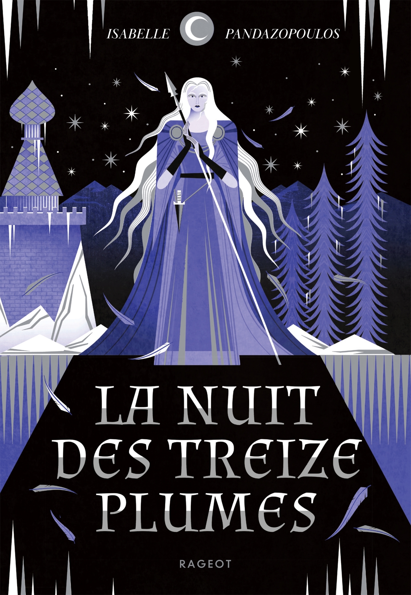 La nuit des treize plumes - Isabelle Pandazopoulos - RAGEOT