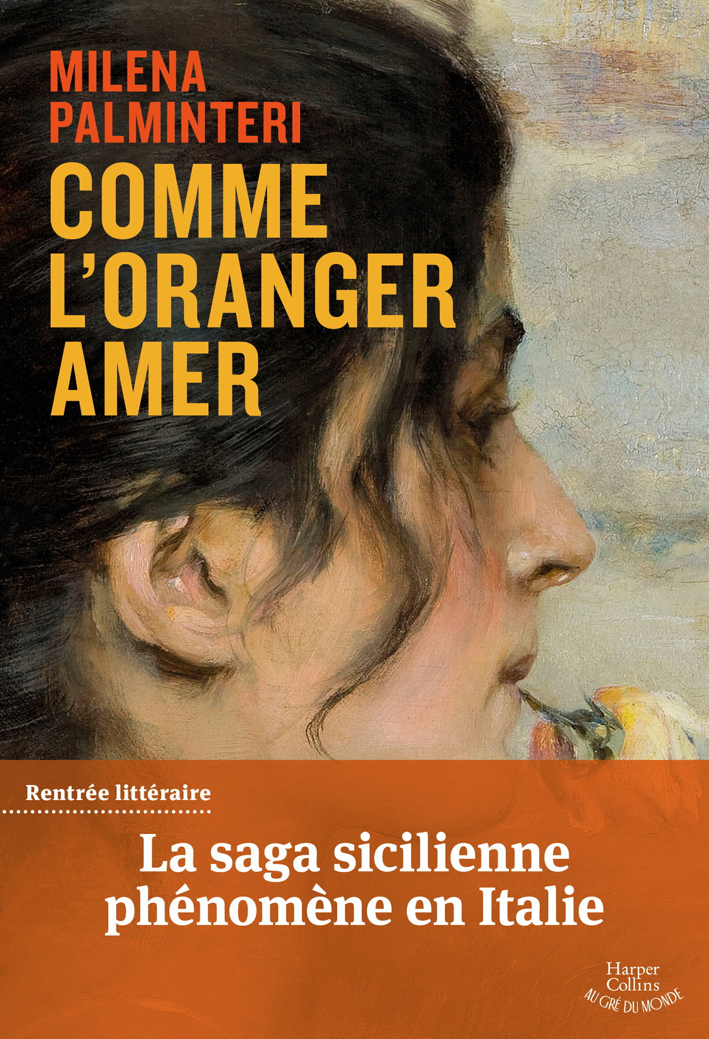 Comme l'oranger amer - Milena Palminteri - HARPERCOLLINS