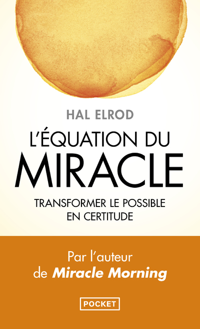 L'Equation du miracle - Hal Elrod - POCKET