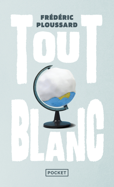 Tout blanc - Frédéric Ploussard - POCKET