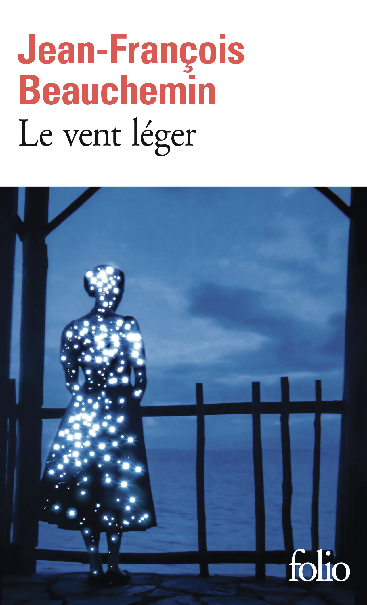 Le vent léger - Jean-François Beauchemin - FOLIO