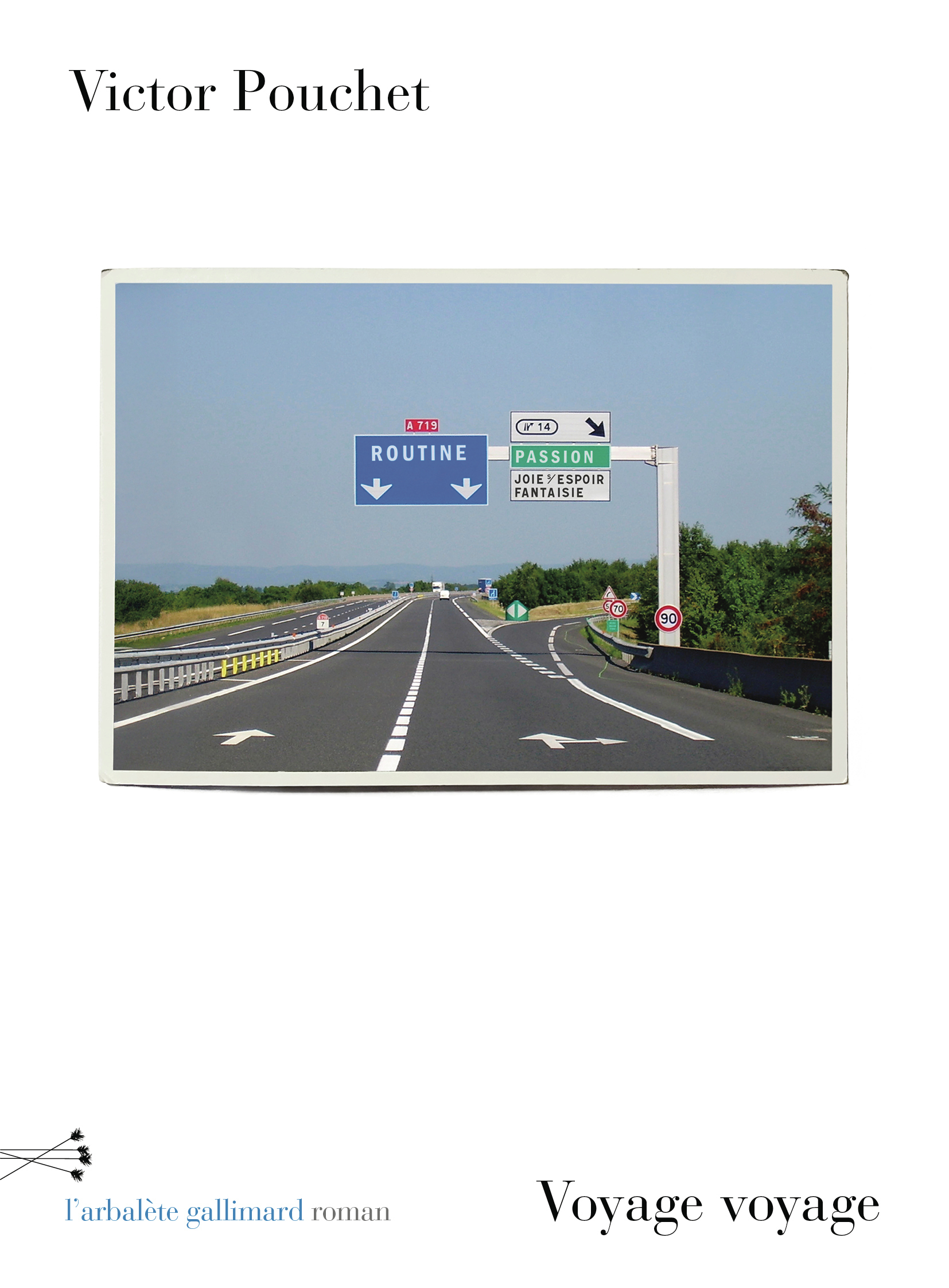 Voyage voyage -  VICTOR POUCHET, Victor Pouchet - GALLIMARD