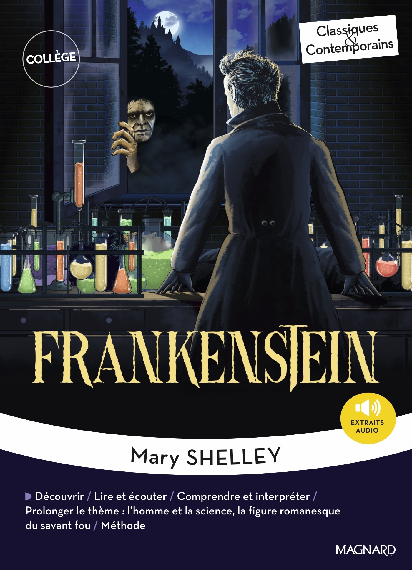 Frankenstein - Classiques et Contemporains - Philippe Tomblaine, Mary Shelley - MAGNARD