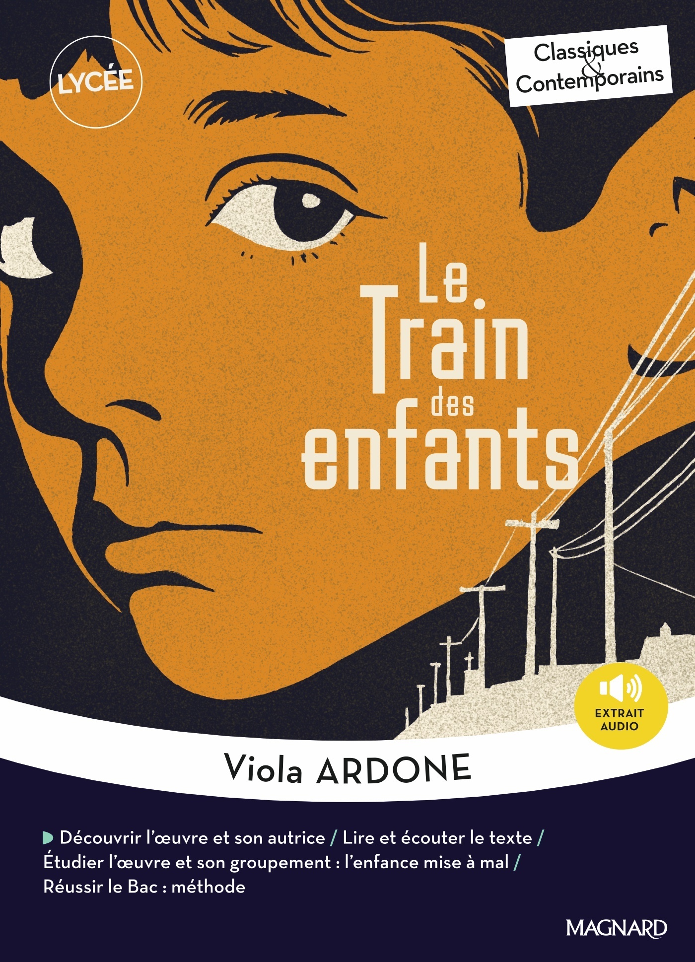 Le Train des enfants - Classiques et Contemporains - Laurence Sudret, Viola Ardone - MAGNARD