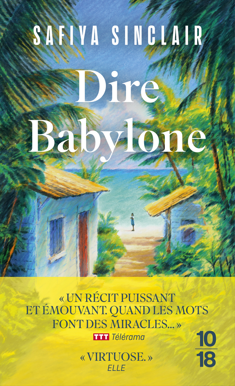 Dire Babylone - Safiya Sinclair - 10 X 18