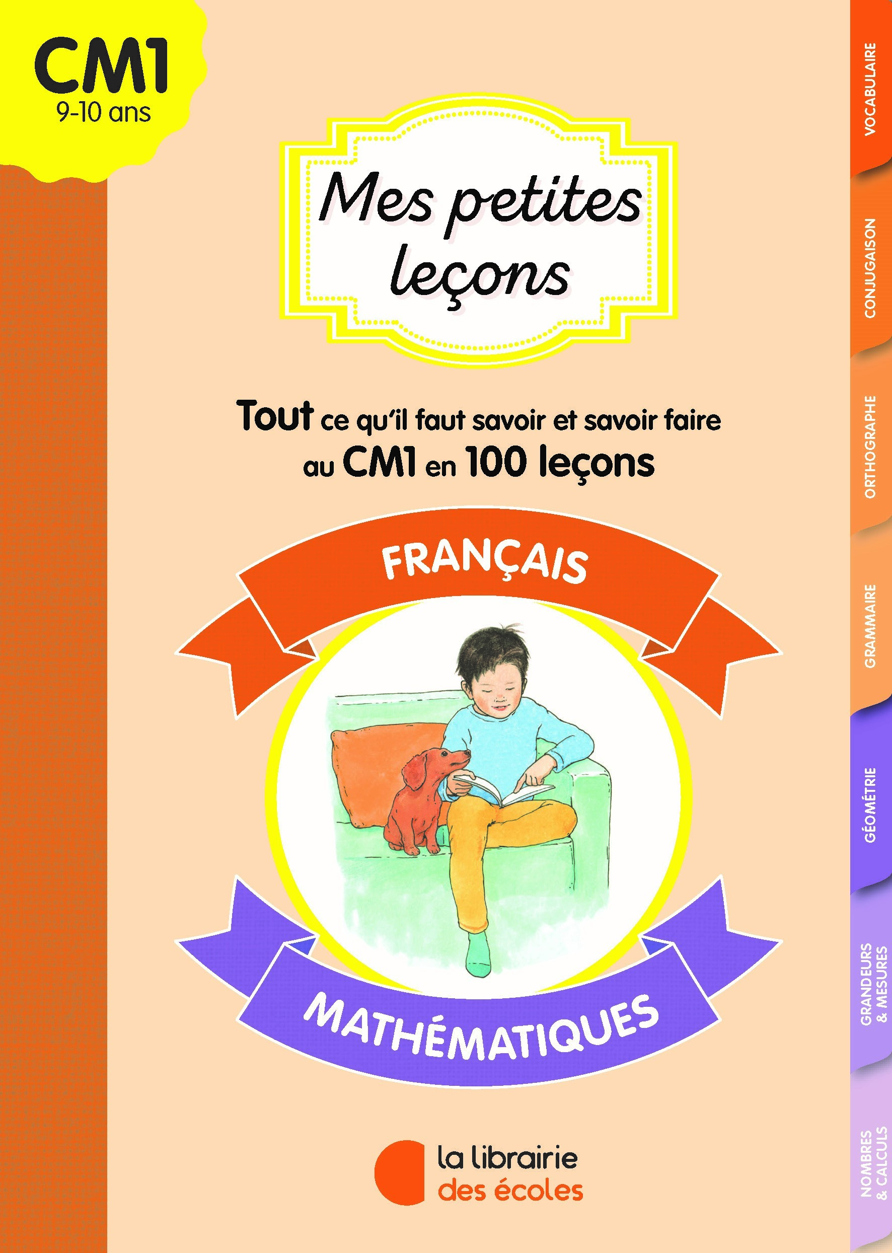 Mes petites leçons français et maths CM1 - Catherine-Marie CHASSAGNE, Charles-Aimé Capcarrère, Lorène LAFOURCADE - LIB DES ECOLES