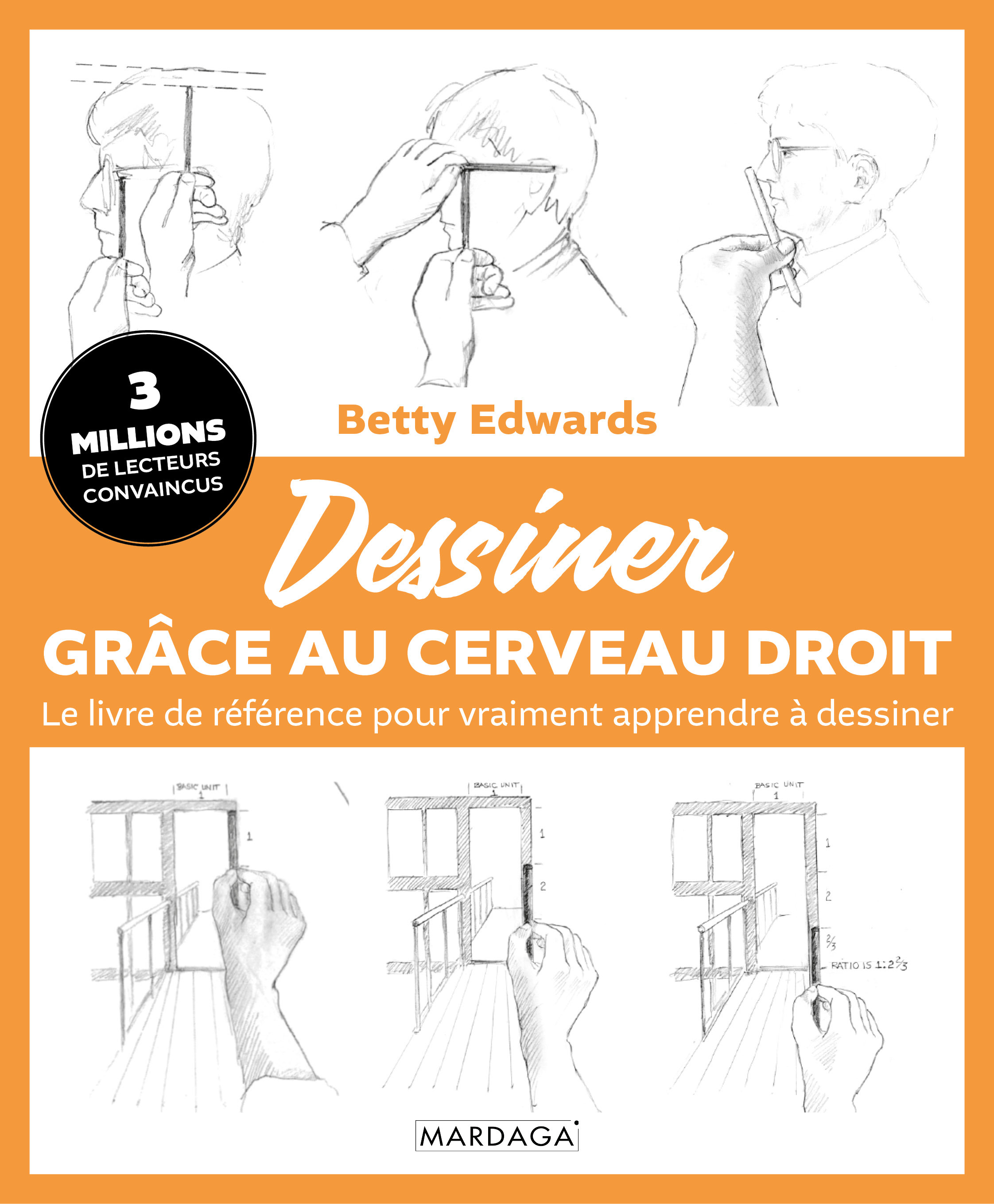 Dessiner grâce au cerveau droit - Betty Edwards - MARDAGA PIERRE