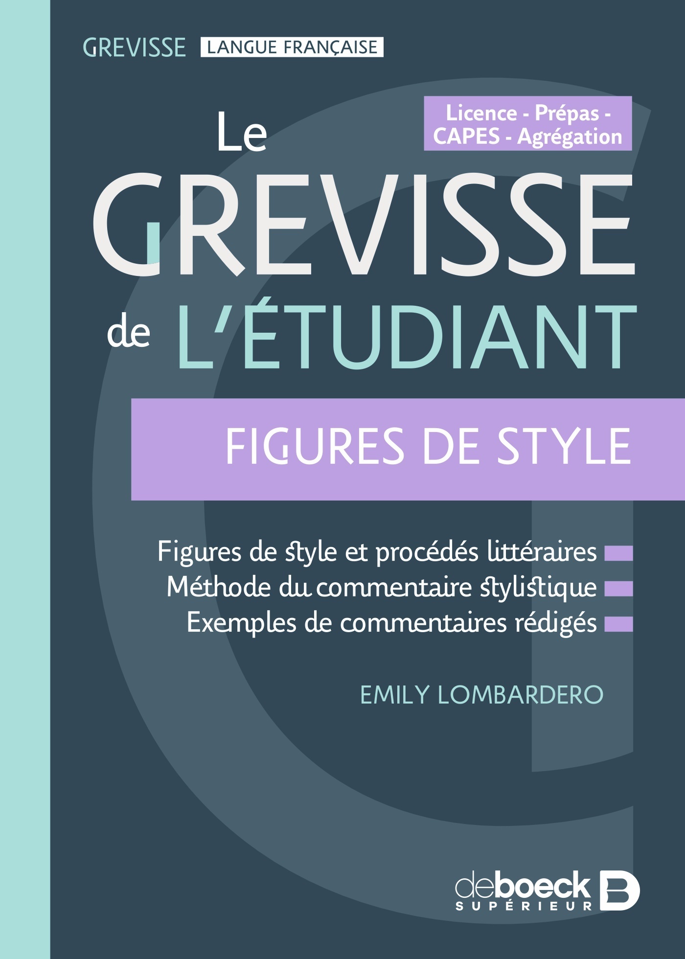 Grevisse de l'étudiant - Figures de style - Emily Lombardero - DE BOECK SUP