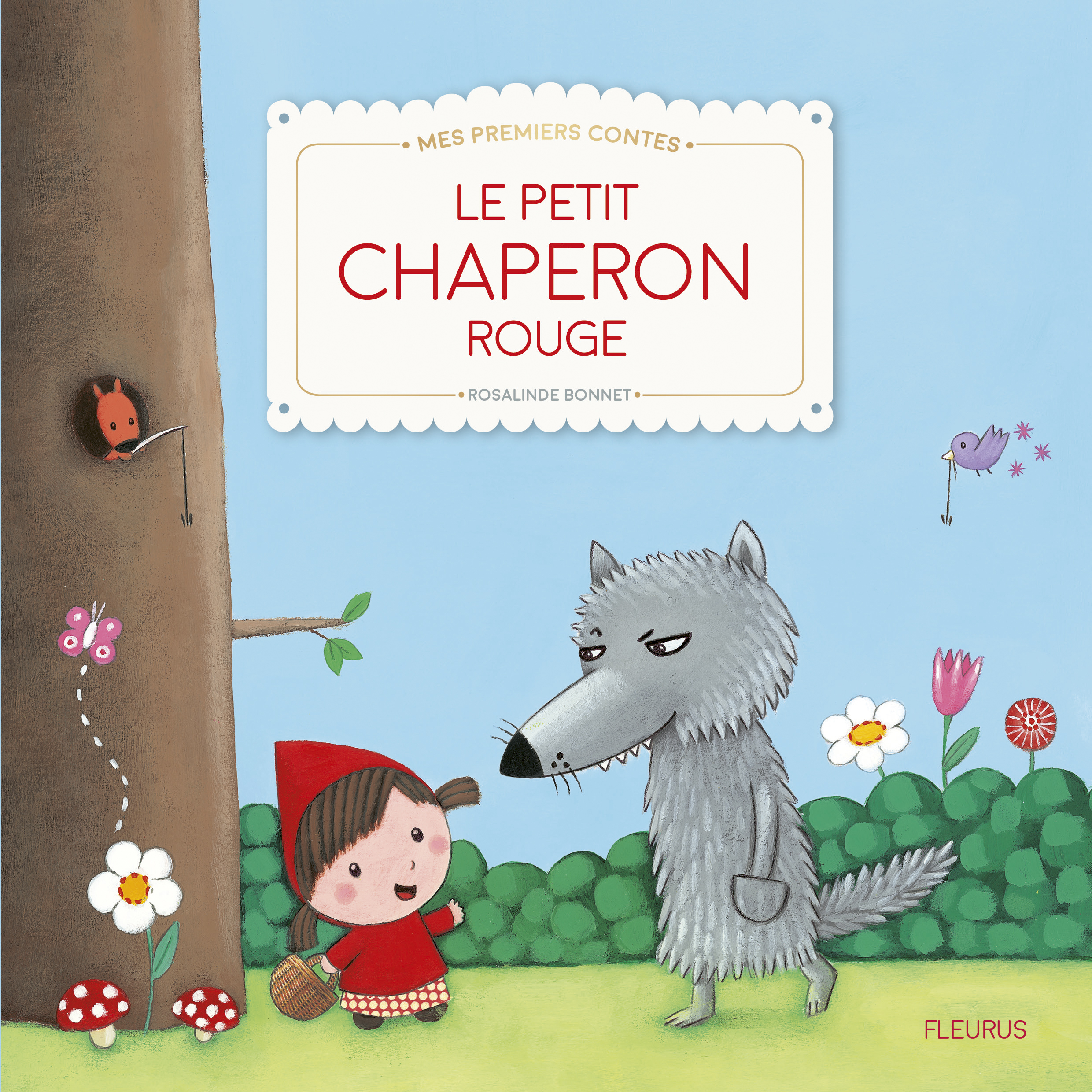 Le Petit Chaperon Rouge - BONNET ROSALINDE - FLEURUS