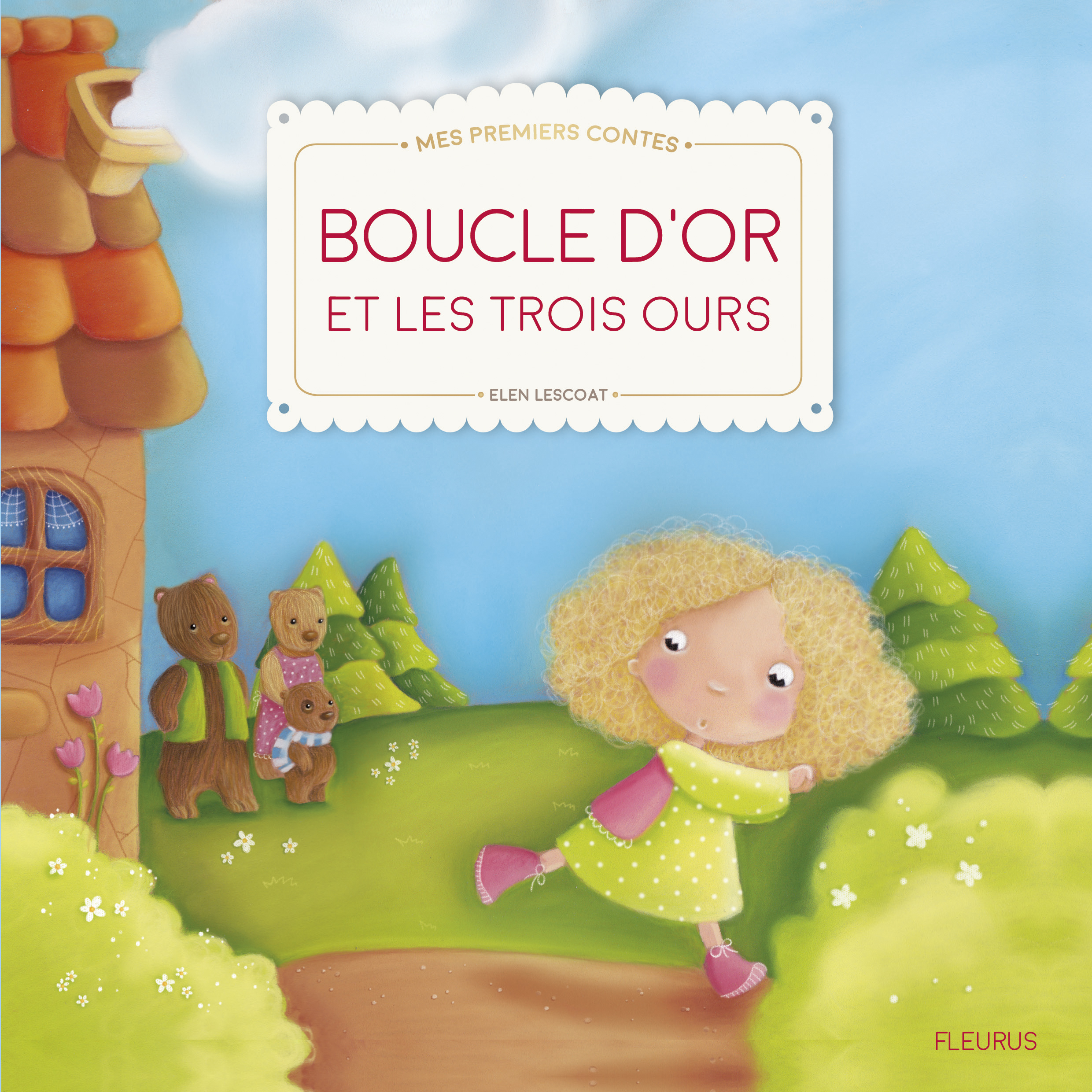 Boucle d'Or et les trois ours - LESCOAT ELEN - FLEURUS