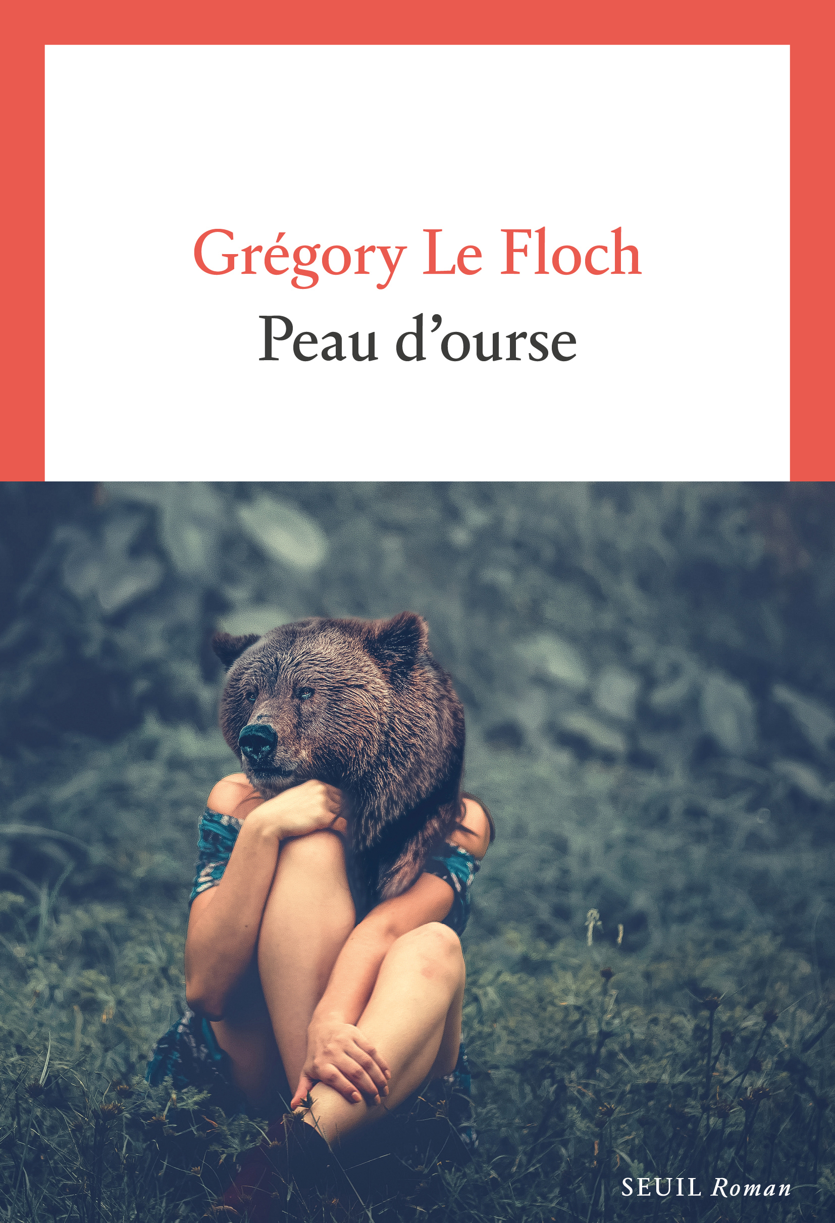 Peau d'ourse - Grégory Le Floch - SEUIL