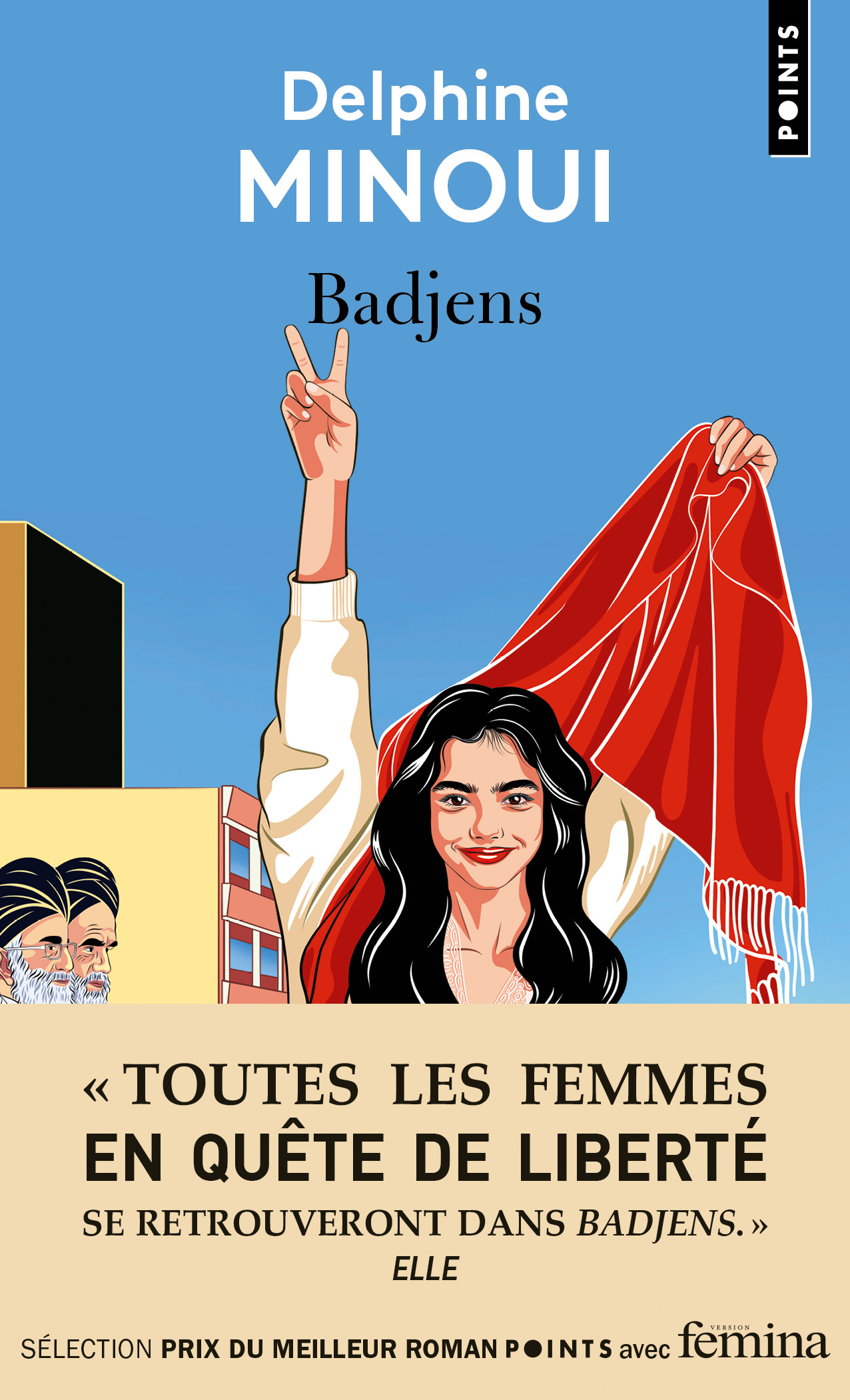 Badjens - Delphine Minoui - POINTS