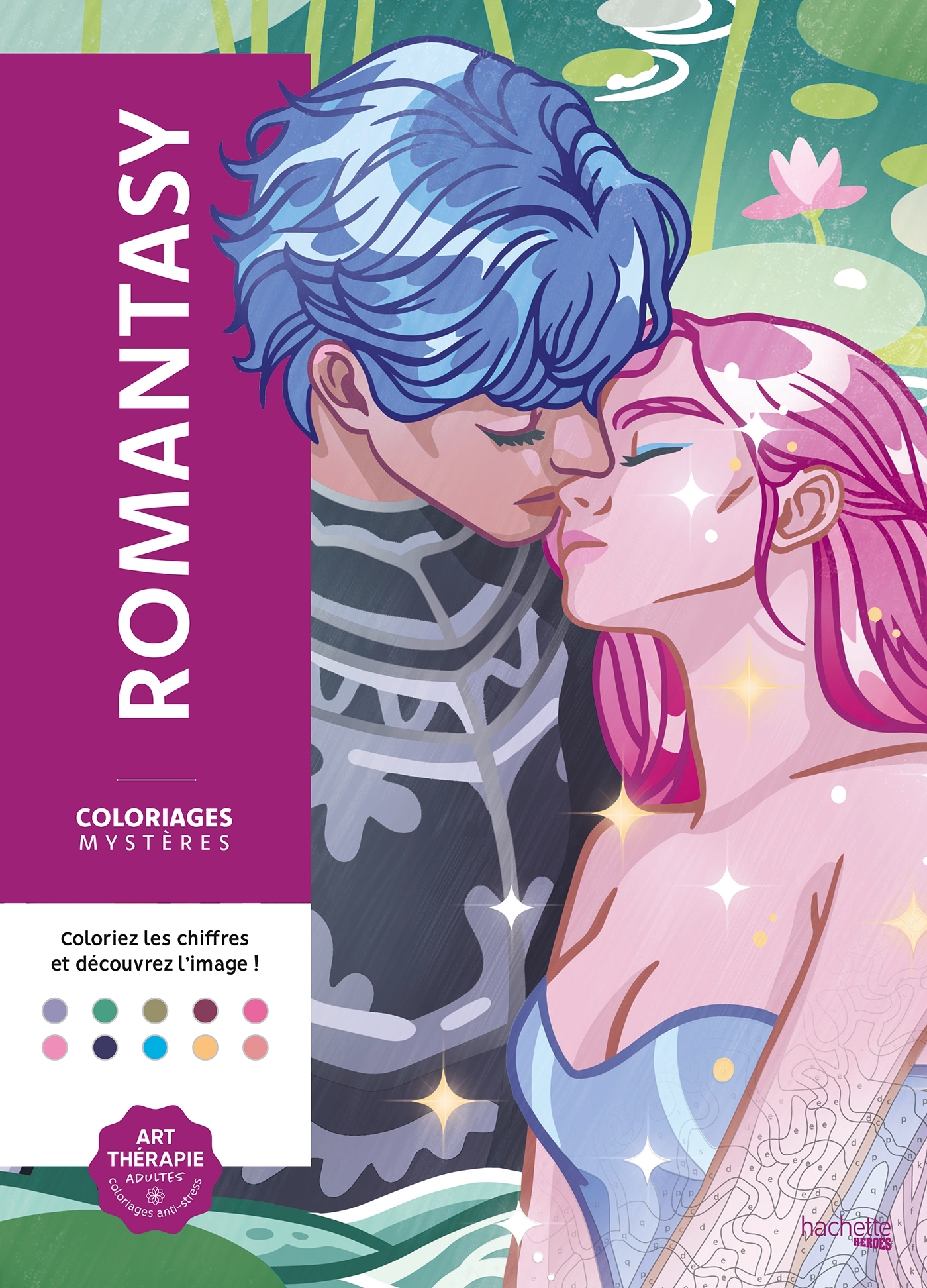 Coloriages mystères - Romantasy -  - HACHETTE HEROES