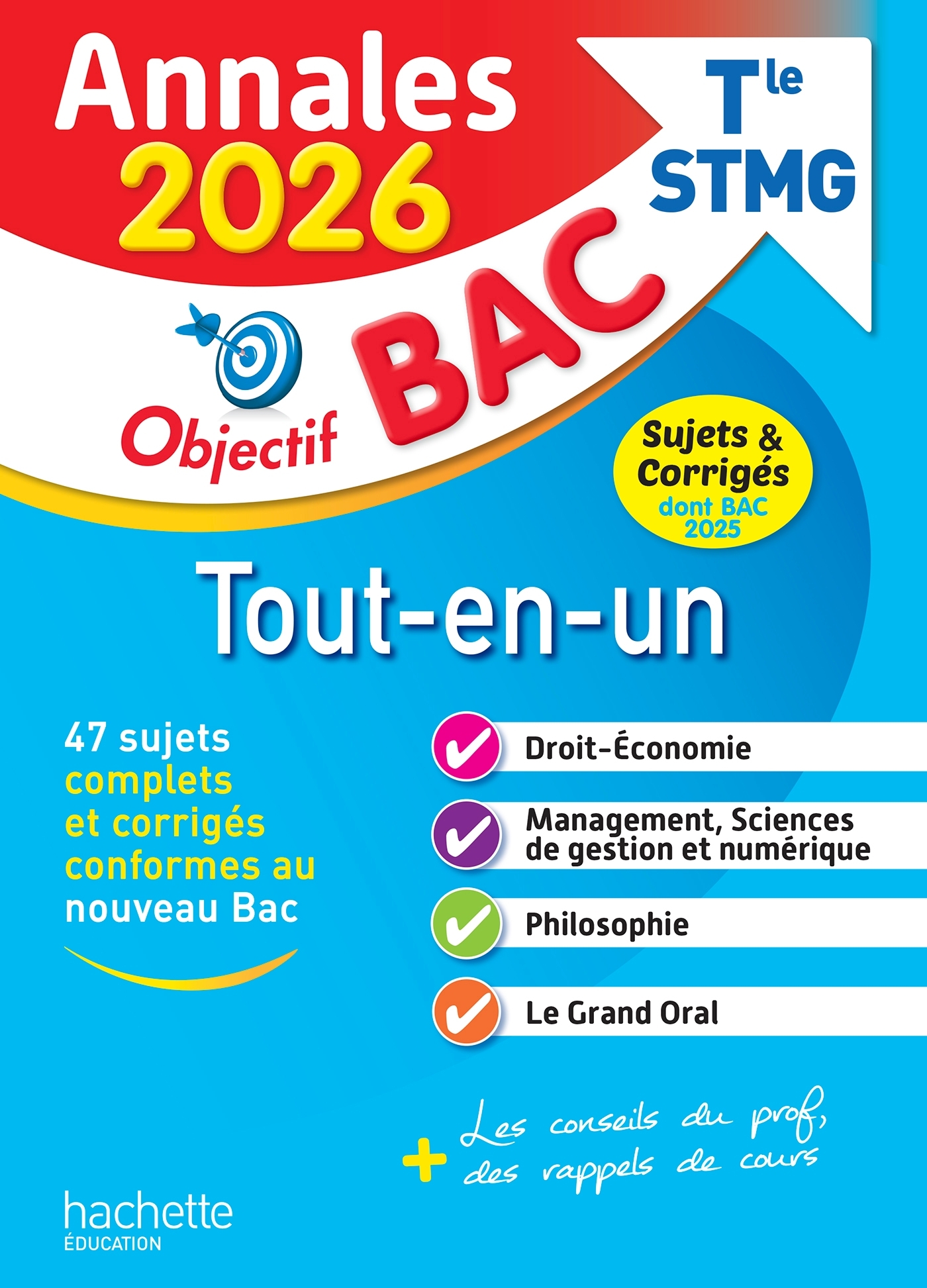 Annales Objectif BAC 2026 - Bac STMG Tout-en-un - sujets et corrigés - Stéphanie Di Costanzo, T. Beschmout, Nicolas Bloch, Delphine Roberjot Duthion, Charles Lefetz, Isabelle Lisle - HACHETTE EDUC