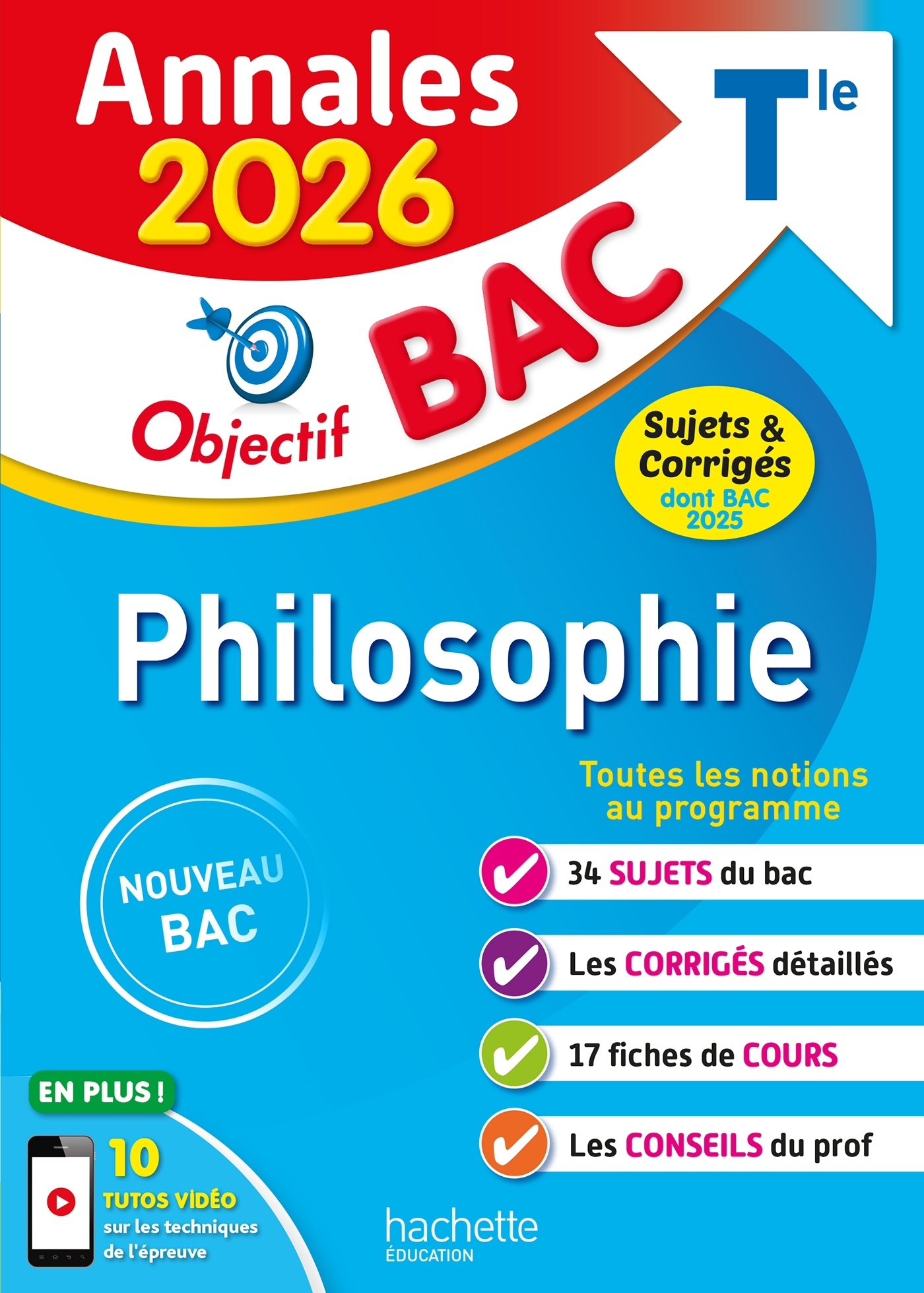 Annales Objectif BAC 2026 - Philosophie Tle - sujets et corrigés - Yohann Durand, Nathalie Nieuviarts - HACHETTE EDUC
