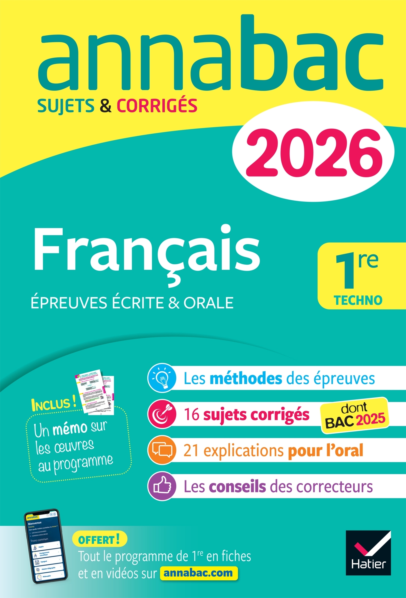 Annales du bac 2026 - Annabac Français 1re technologique (bac de français écrit & oral) - Hélène Bernard, Aurélia Courtial, Sylvie Dauvin, Ronan Guellec, Mathilde de Maistre, Sophie Saulnier, Swann Spies, Bérangère Touet, Laure Warot - HATIER