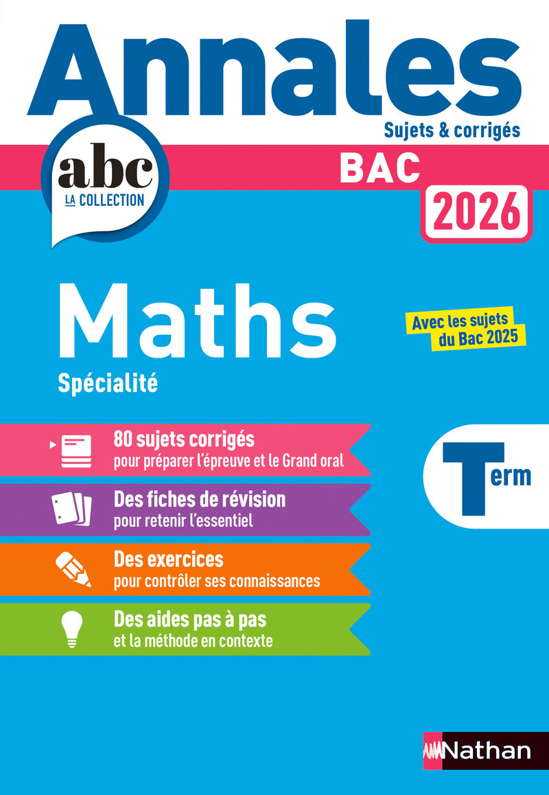 Annales Bac Maths Term. 2026 - Corrigé - Julien Besson, Isabelle Lericque, Luis Mateus, Joël Ternoy - NATHAN
