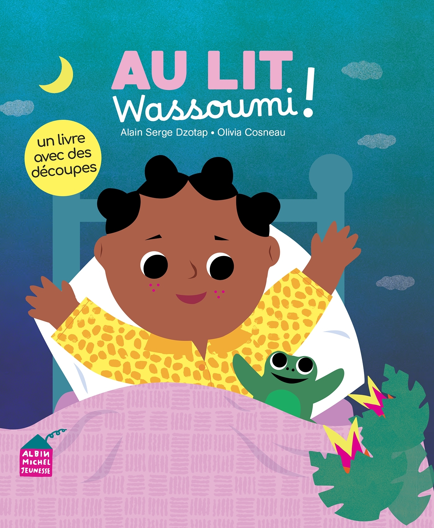 Au lit, Wassoumi ! - Alain Serge DZOTAP - ALBIN MICHEL