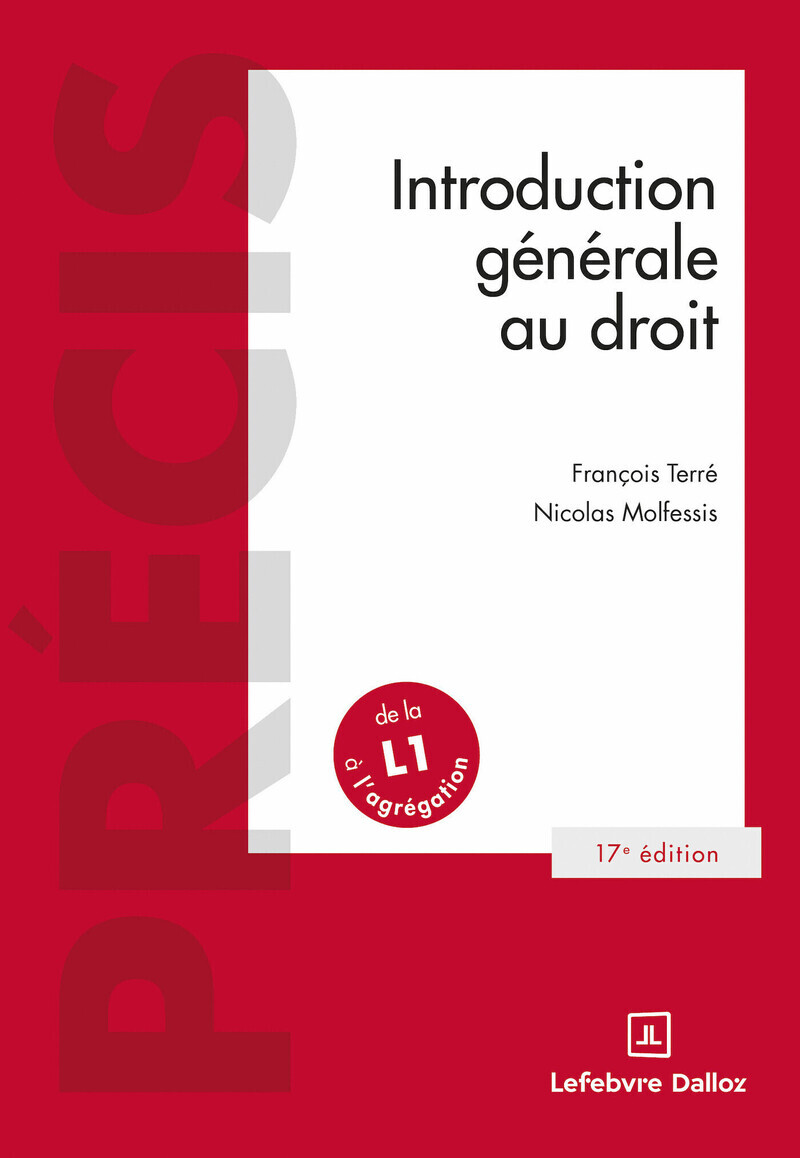 Introduction générale au droit. 17e éd. - François Terré, Nicolas Molfessis - DALLOZ