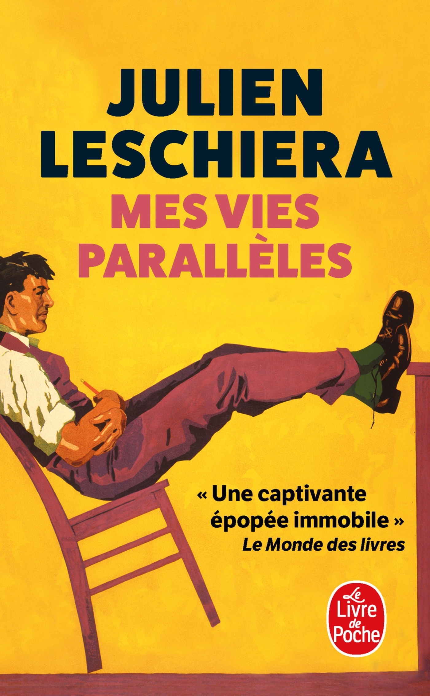 Mes vies parallèles - Julien Leschiera - LGF