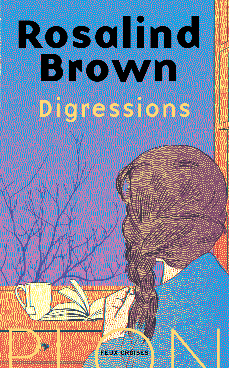 Digressions - Rosalind Brown - PLON