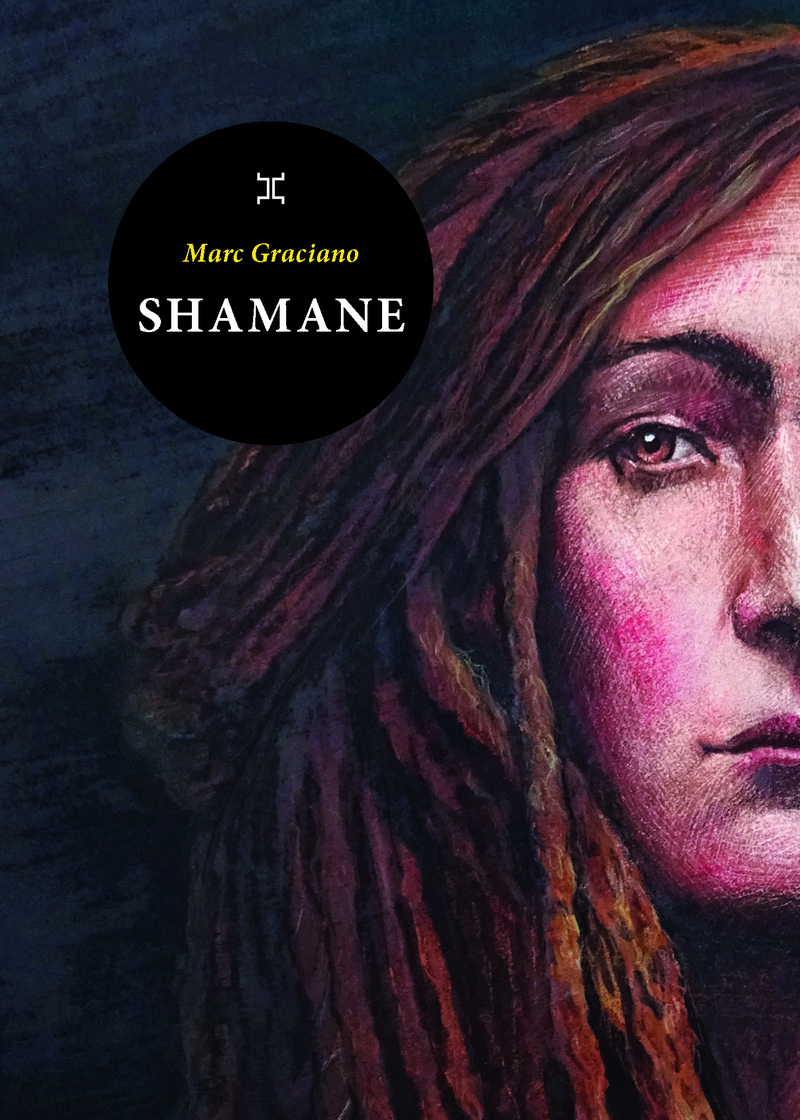 Shamane - MARC GRACIANO - LE TRIPODE