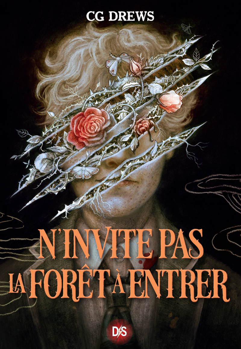 N'invite pas la forêt à entrer (broché) - C.G. Drews - DS DE SAXUS