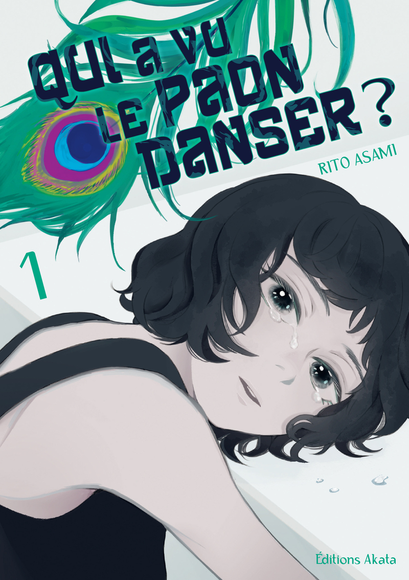 Qui a vu le paon danser ? - Tome 1 - Rito Asami - AKATA