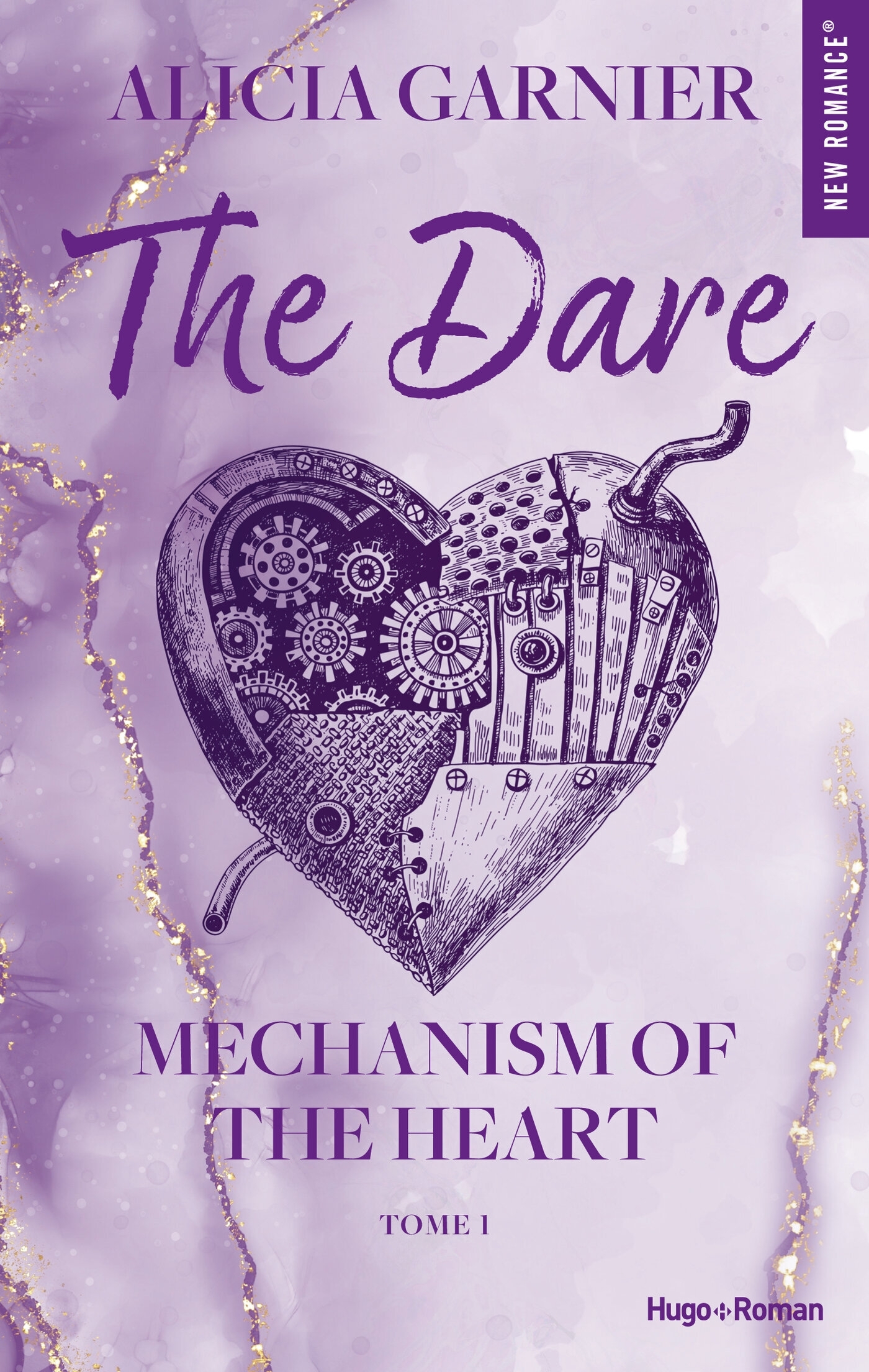 Mechanism of the heart - Tome 01 - Alicia Garnier - HUGO ROMAN