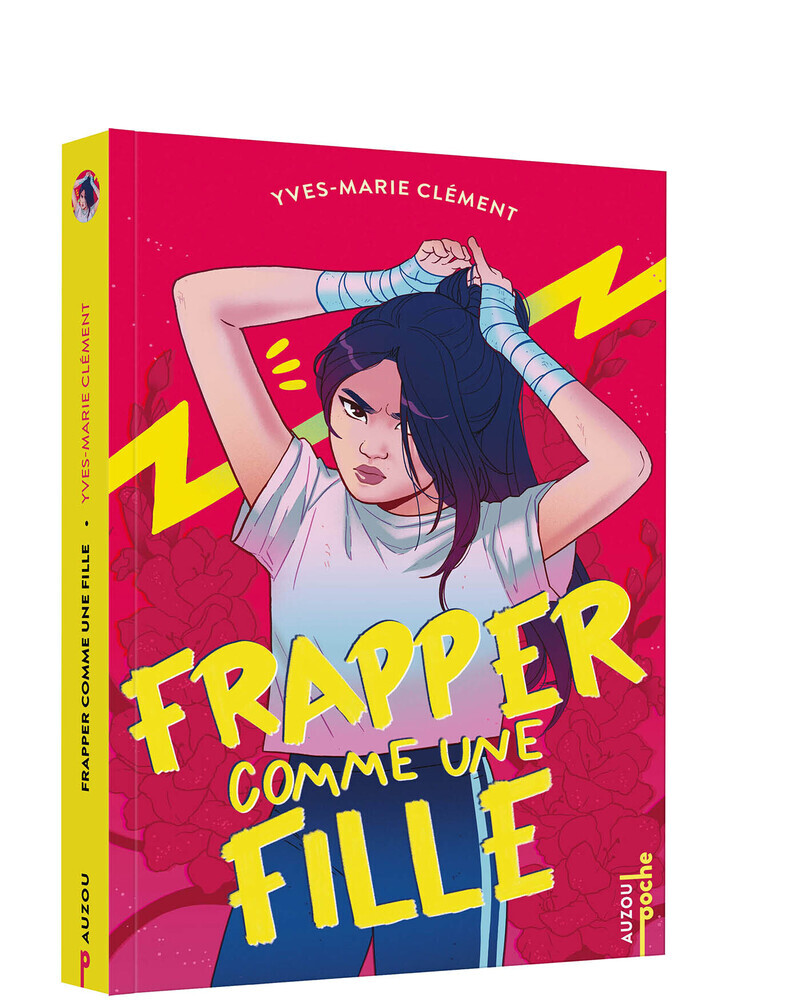 Frapper comme une fille - Yves-Marie Clément - AUZOU