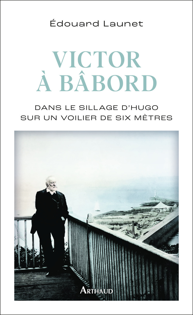 Victor à bâbord - Edouard Launet - ARTHAUD