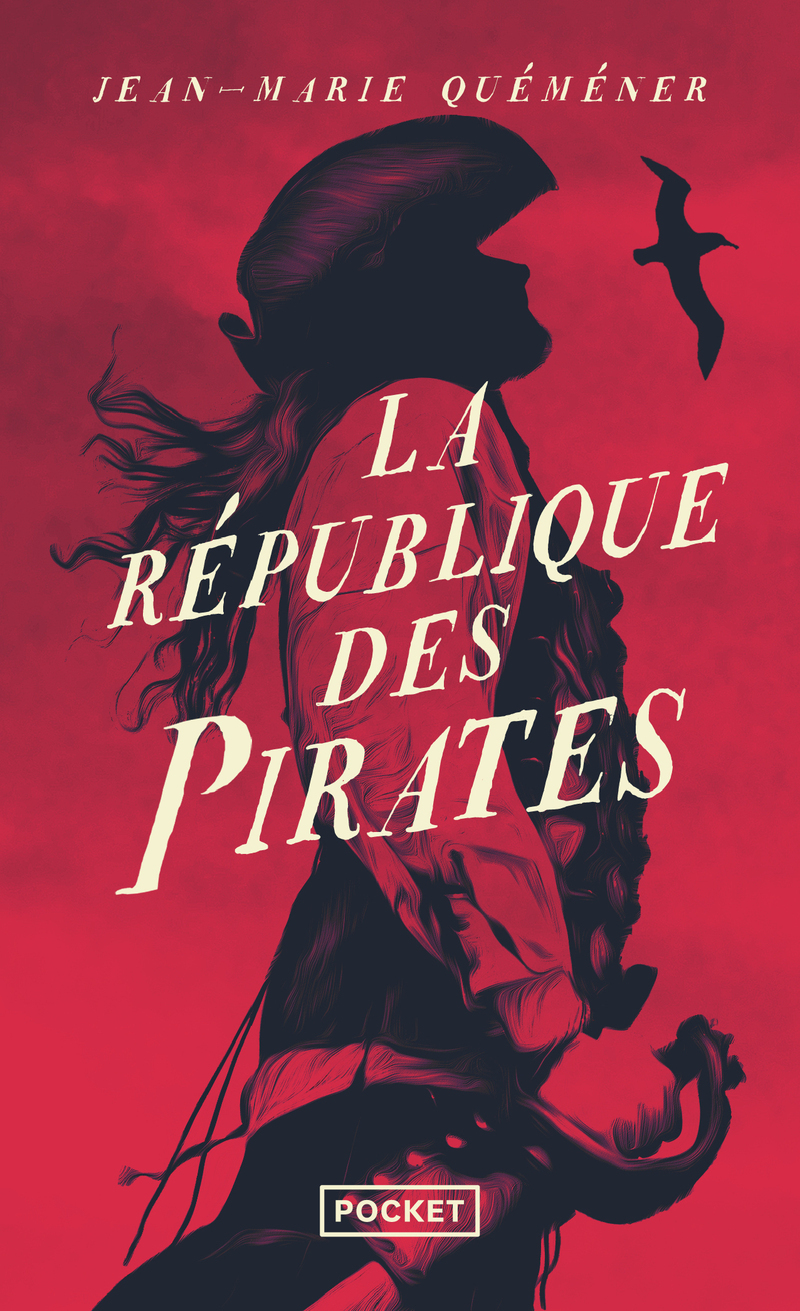 La République des Pirates - Jean-Marie Quéméner - POCKET