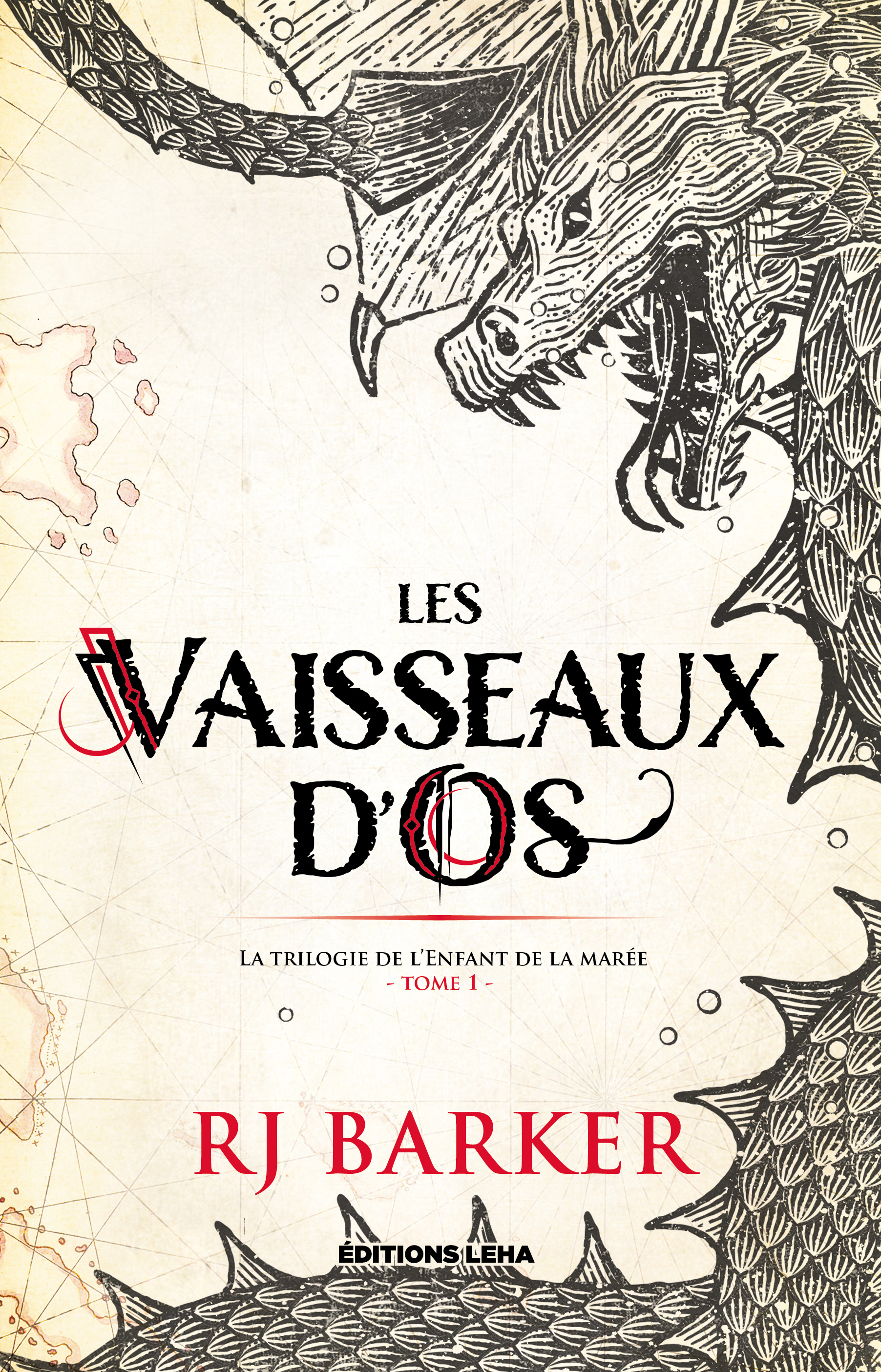 Les vaisseaux d'os - RJ Barker - LEHA