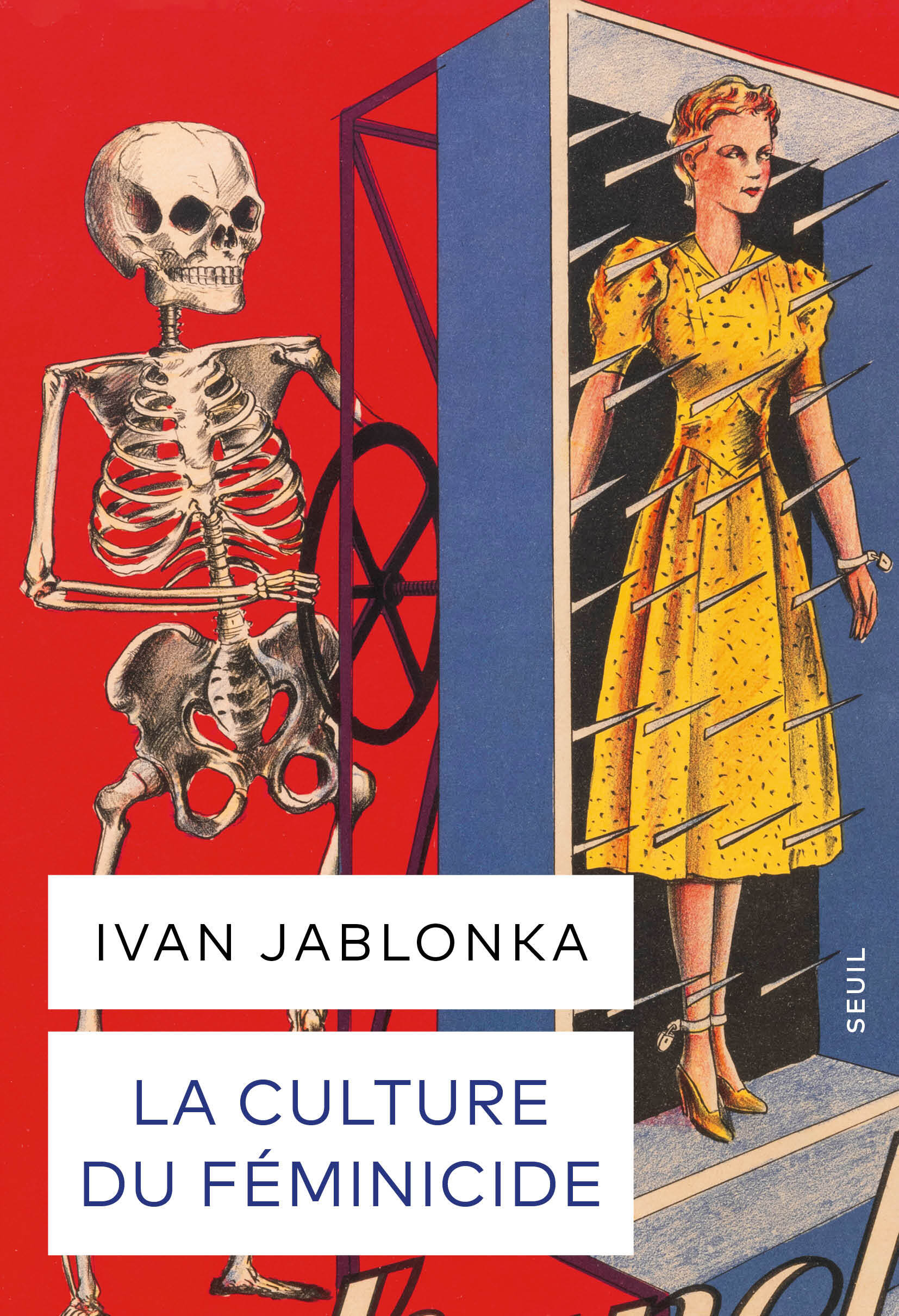 La Culture du féminicide - Ivan Jablonka - SEUIL