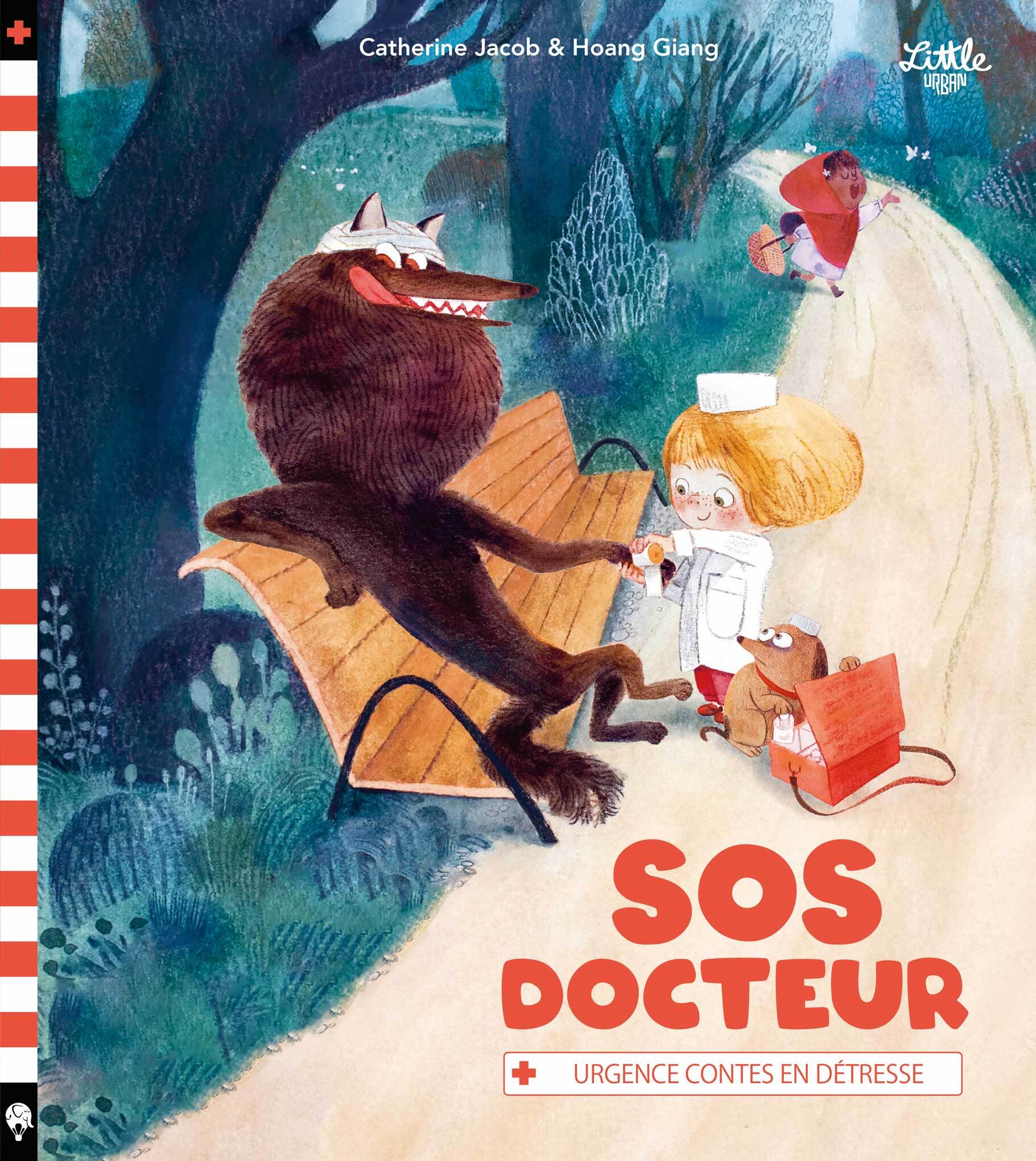 SOS Docteur - Urgence contes en détresse -  Jacob Catherine - LITTLE URBAN
