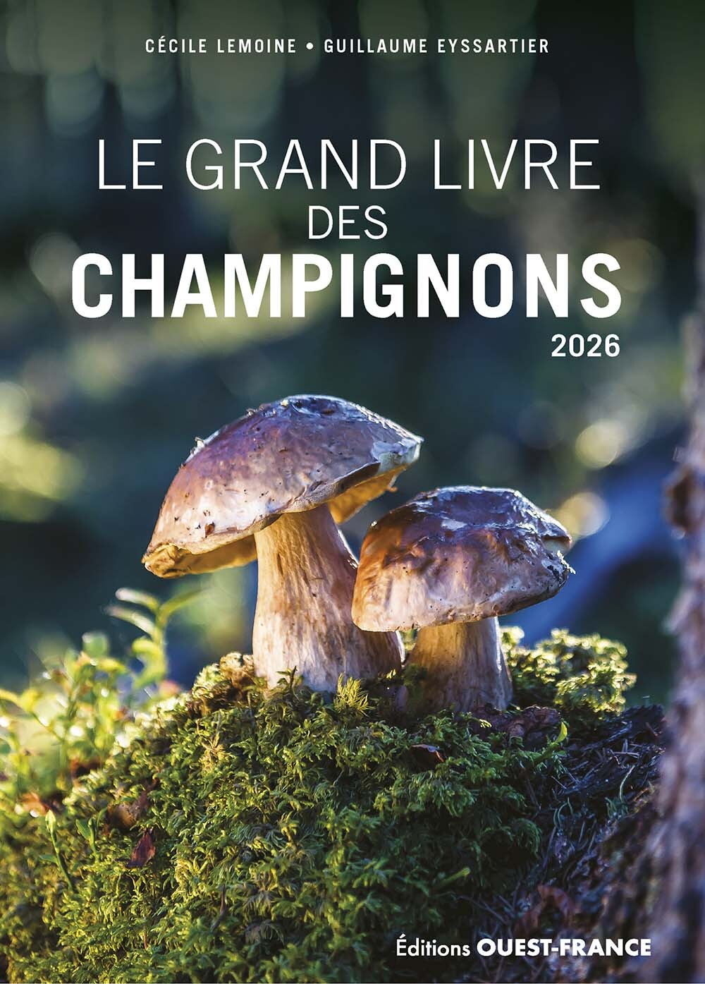 Le grand livre des champignons 2026 -  - OUEST FRANCE