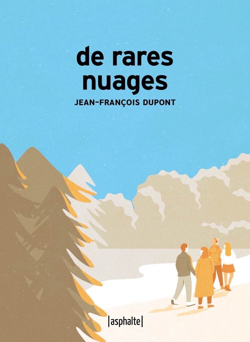 De rares nuages - Jean-François Dupont - ASPHALTE