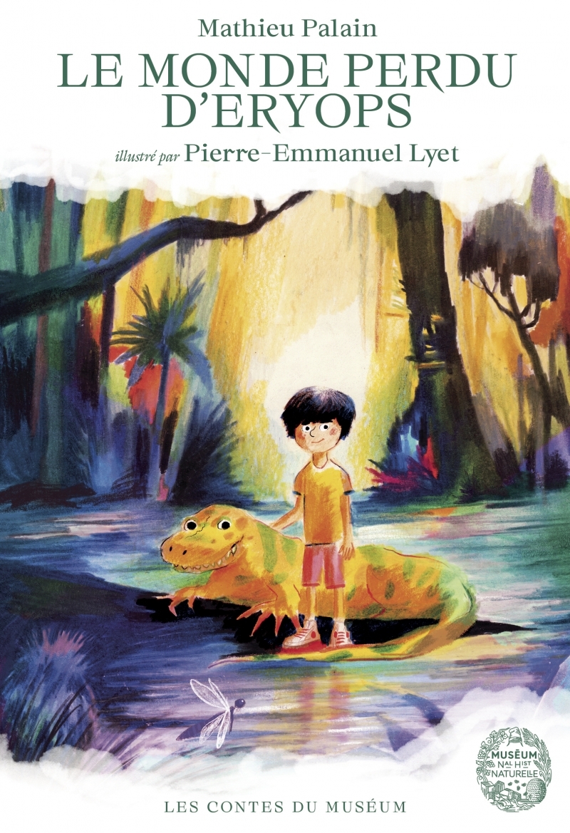 Le monde perdu d'Eryops - Mathieu Palain, Damien GERMAIN - MNHN GD PUBLIC