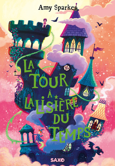 La Maison à l'orée de la magie - Tome 02 La Tour à la lisière du temps (broché) - Amy Sparkes - SXO