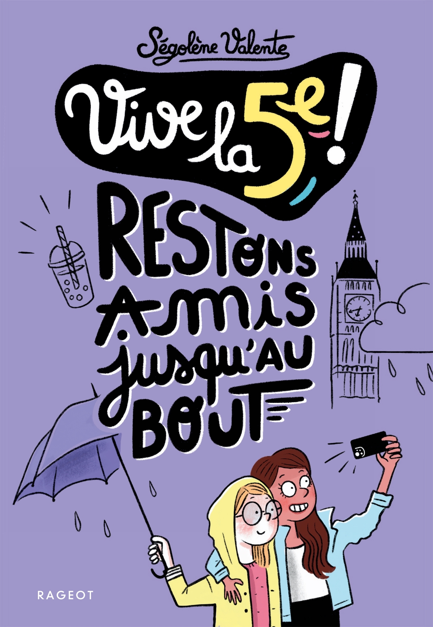 Vive la 5e ! - SÉGOLÈNE VALENTE - RAGEOT