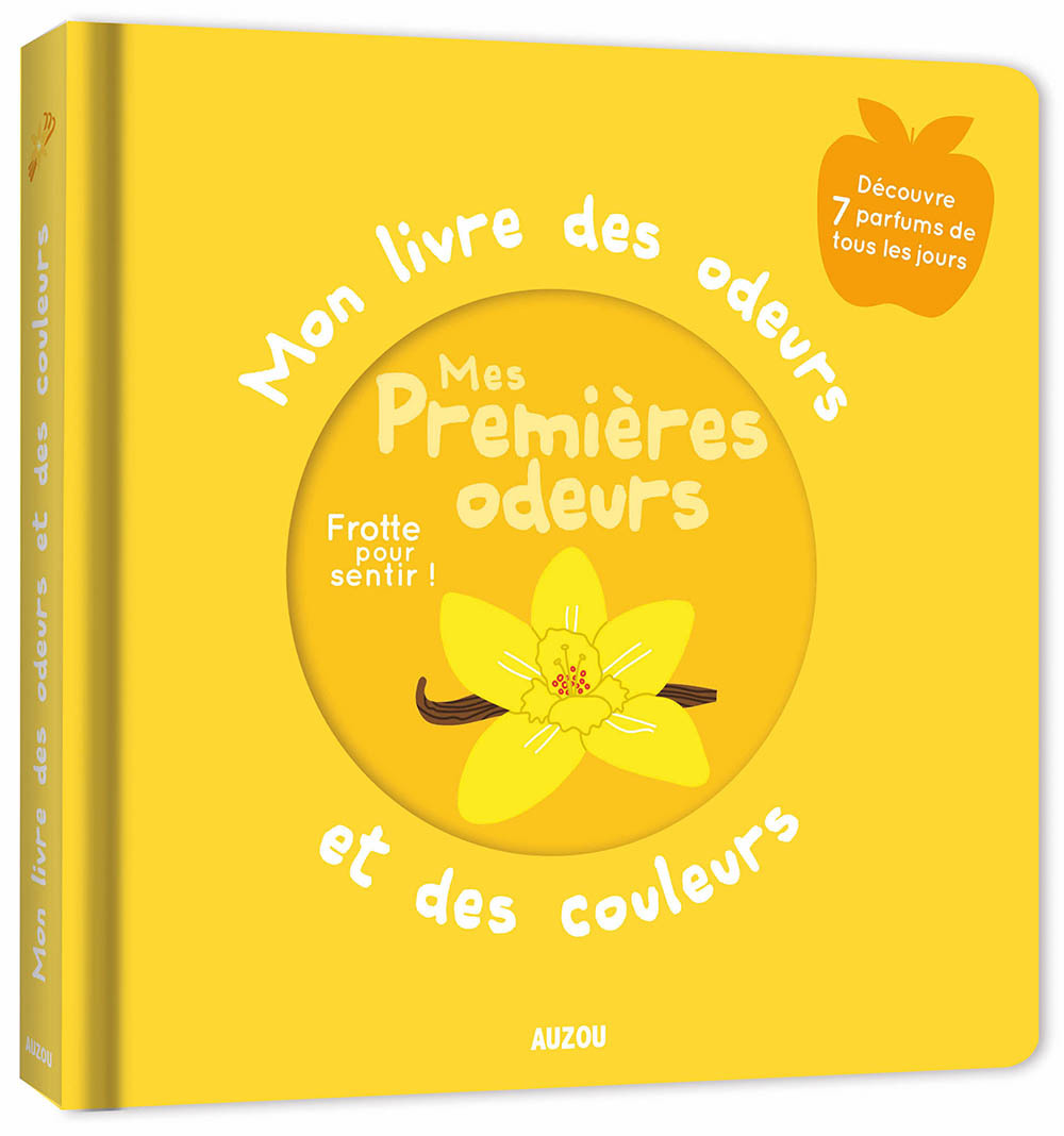 Mon livre des odeurs et des couleurs - mes 1ères couleurs - Ivan CALMET - AUZOU