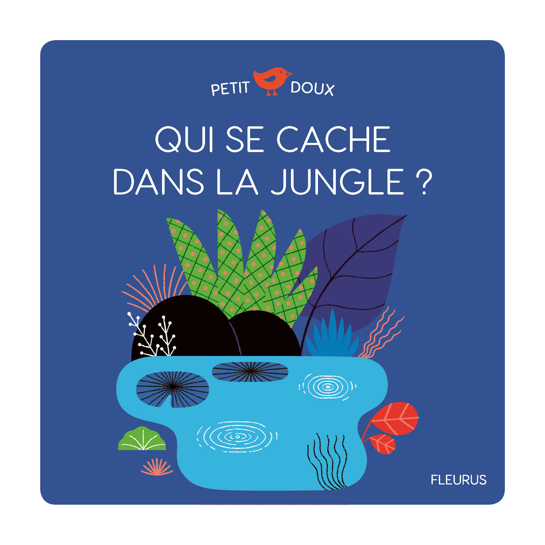 Qui se cache dans la jungle ? - Louison Nielman - FLEURUS