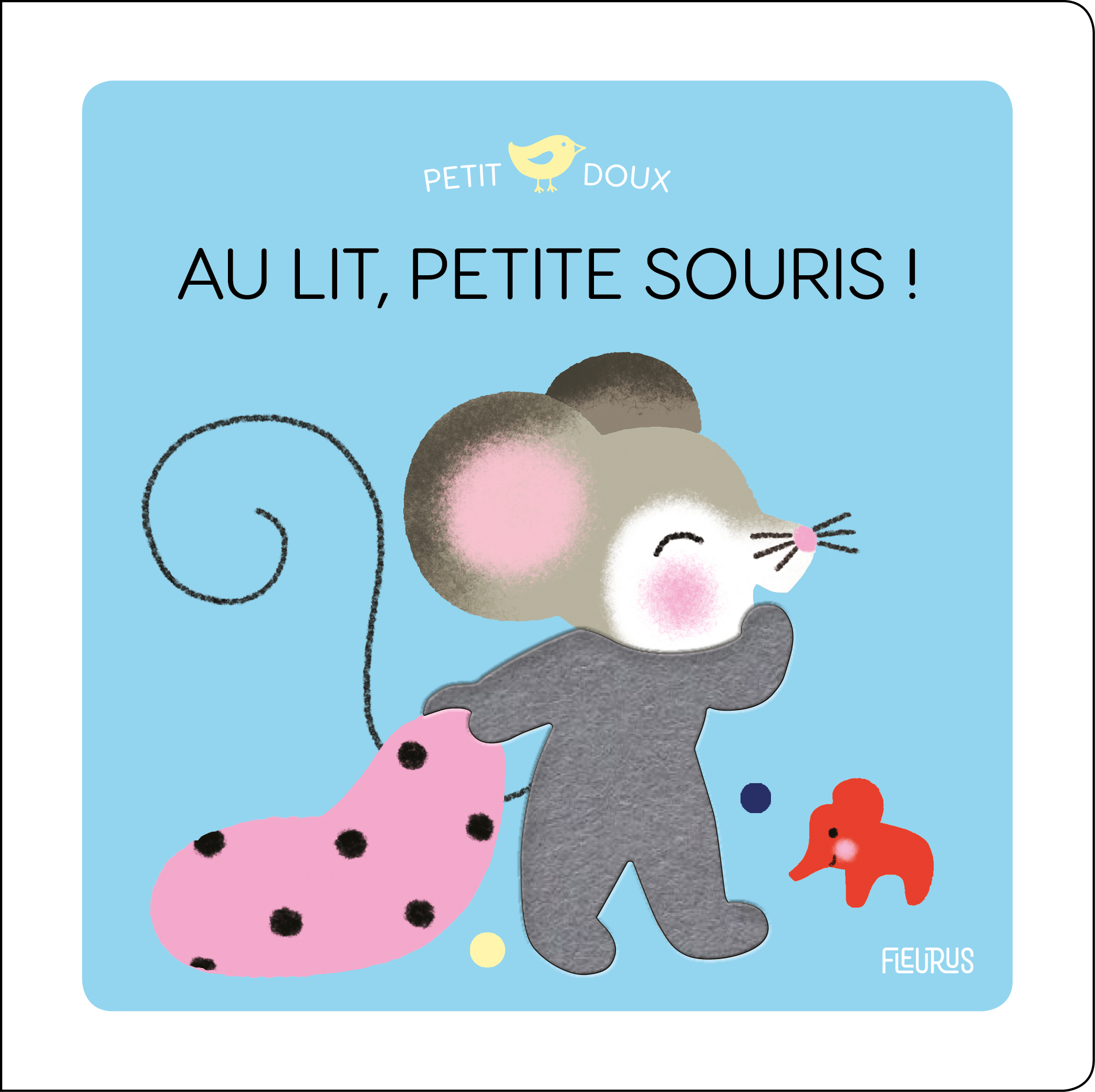 Au lit, petite souris ! - LUTHRINGER MELISANDE - FLEURUS