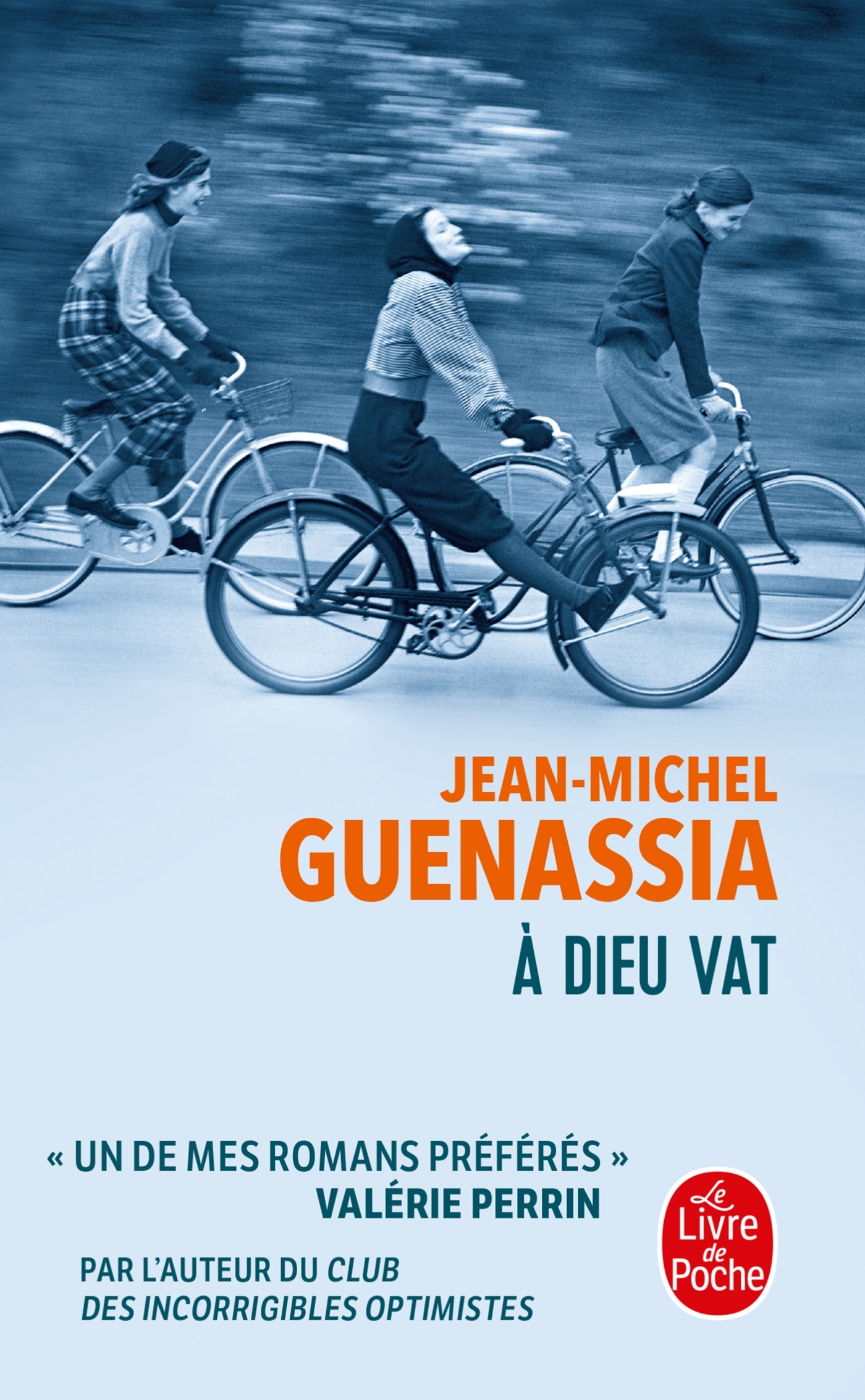 A Dieu vat - Jean-Michel Guenassia - LGF