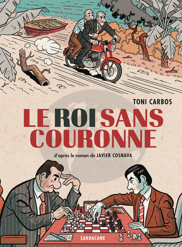 Le roi sans couronne - Toni Carbos, Javier Cosnava - SARBACANE