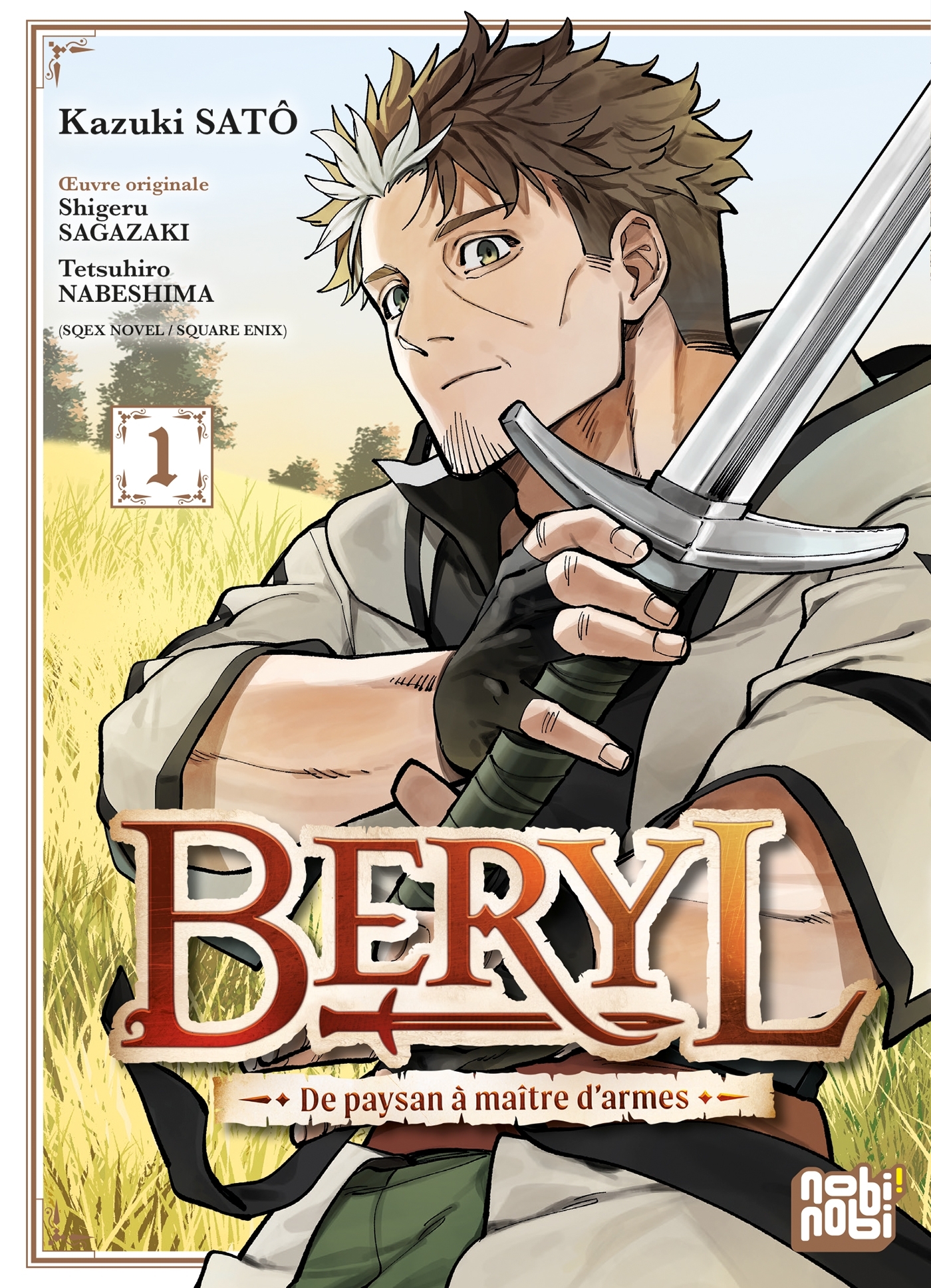 Beryl : de paysan à maître d'armes T01 - Shigeru SAGAZAKI - NOBI NOBI
