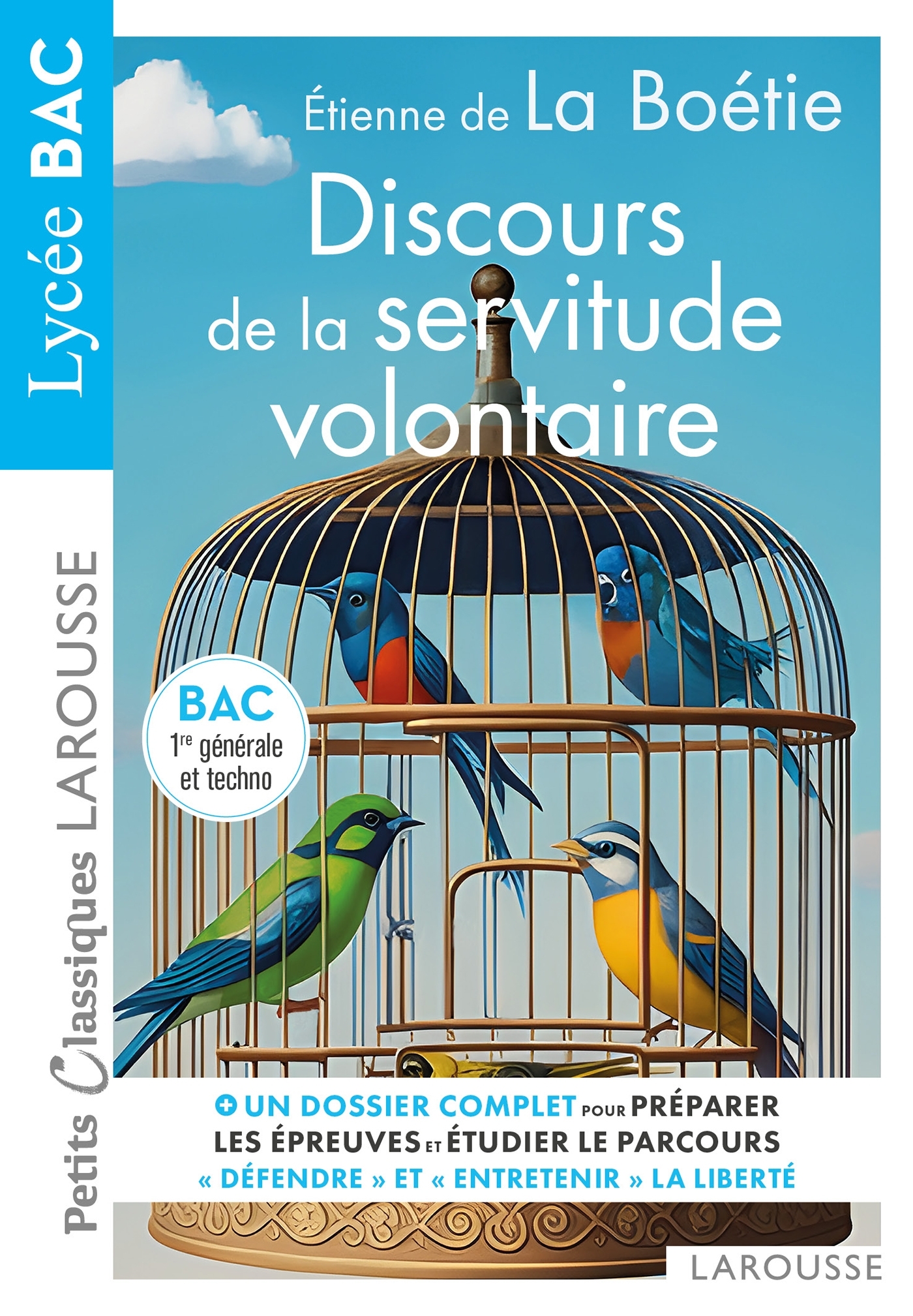 Discours de la servitude volontaire d'Etienne de La Boétie - Petits Classiques Larousse - BAC - Étienne de La Boétie - LAROUSSE