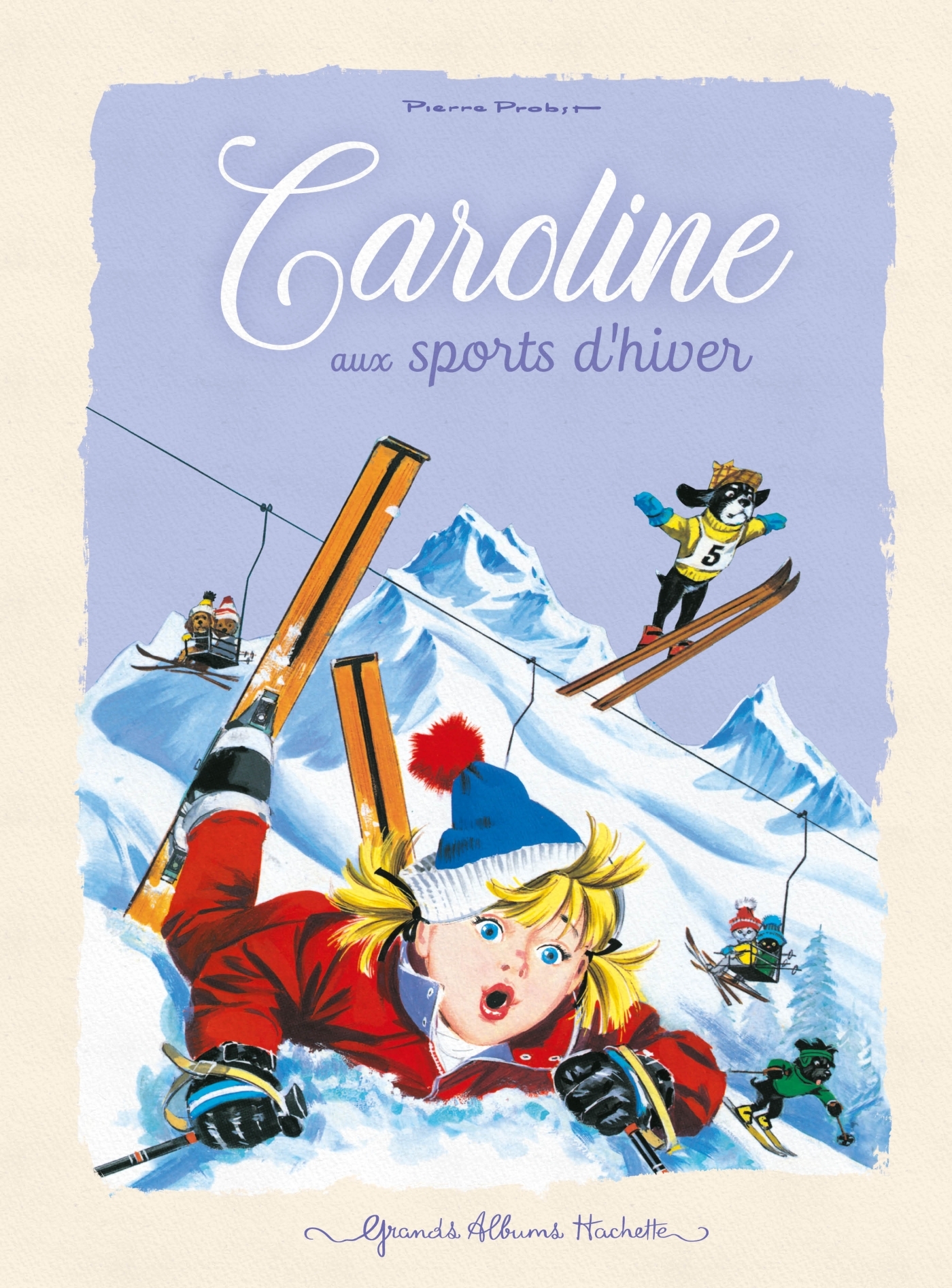 Caroline aux sports d'hiver - Pierre Probst - HACHETTE ENFANT