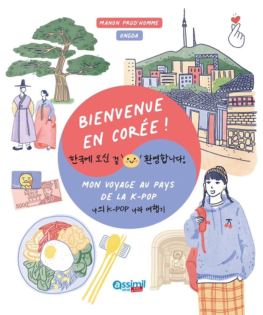 Bienvenue en corée ! - Manon Prud'homme, Dasom Hong - ASSIMIL